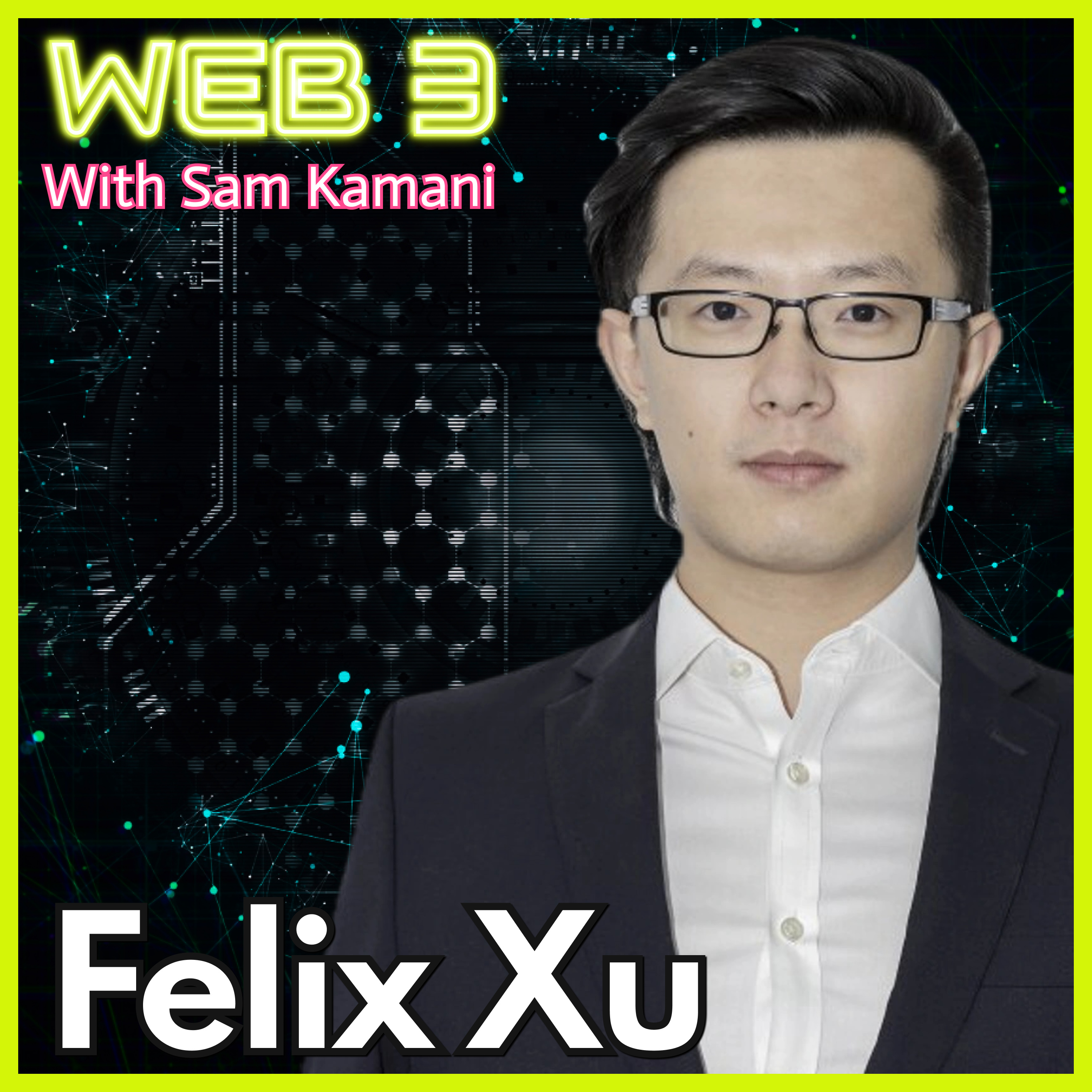 127: Web3 insights from Arpa network ZX Squared capital with guest speaker  Felix Xu episode artwork