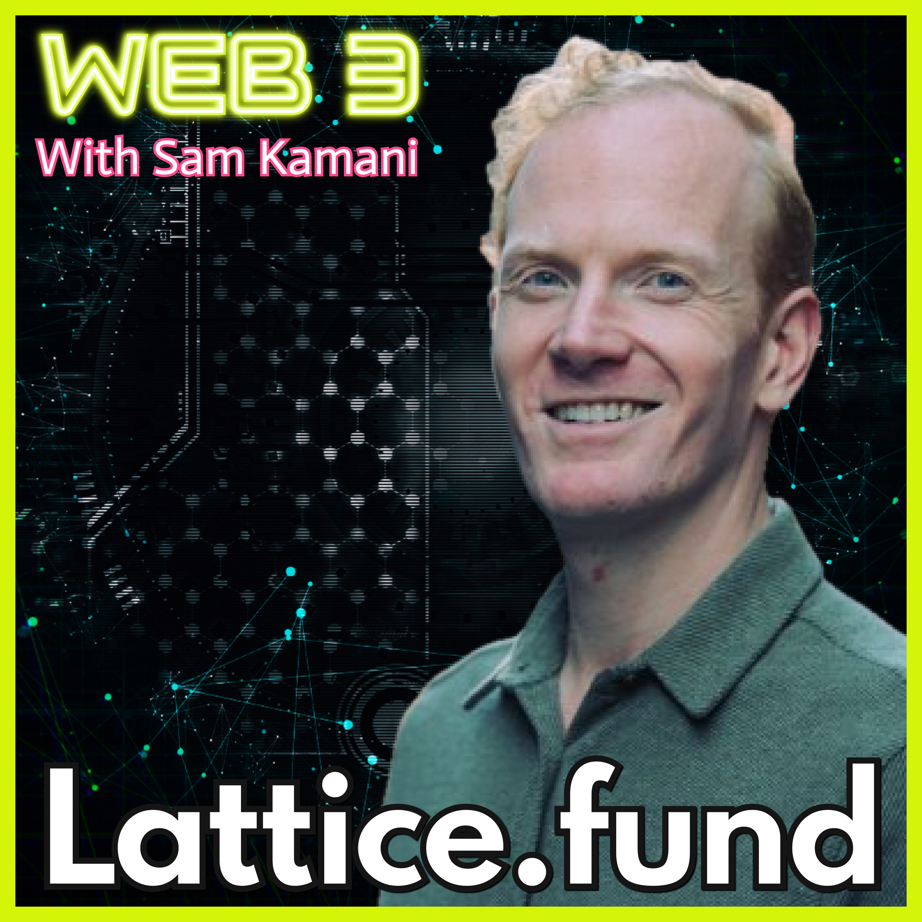 Web3 with Sam Kamani