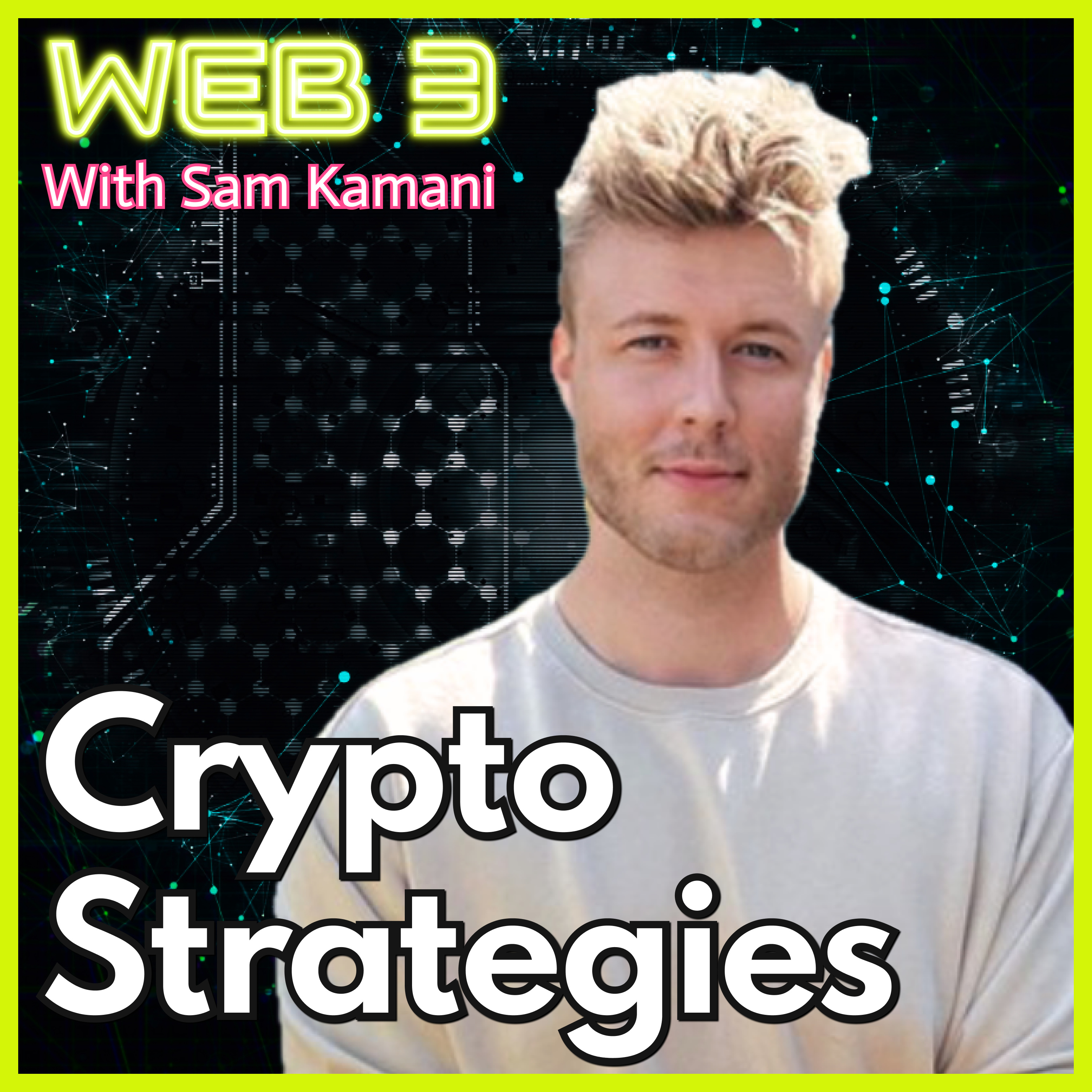 Web3 with Sam Kamani