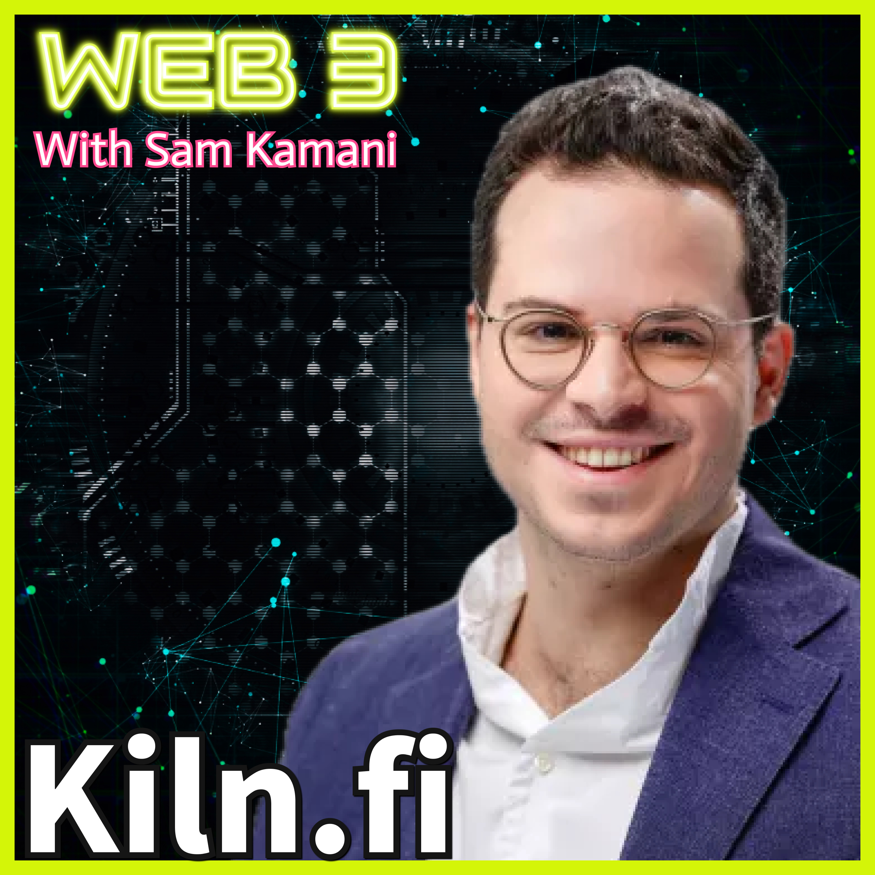 Web3 with Sam Kamani