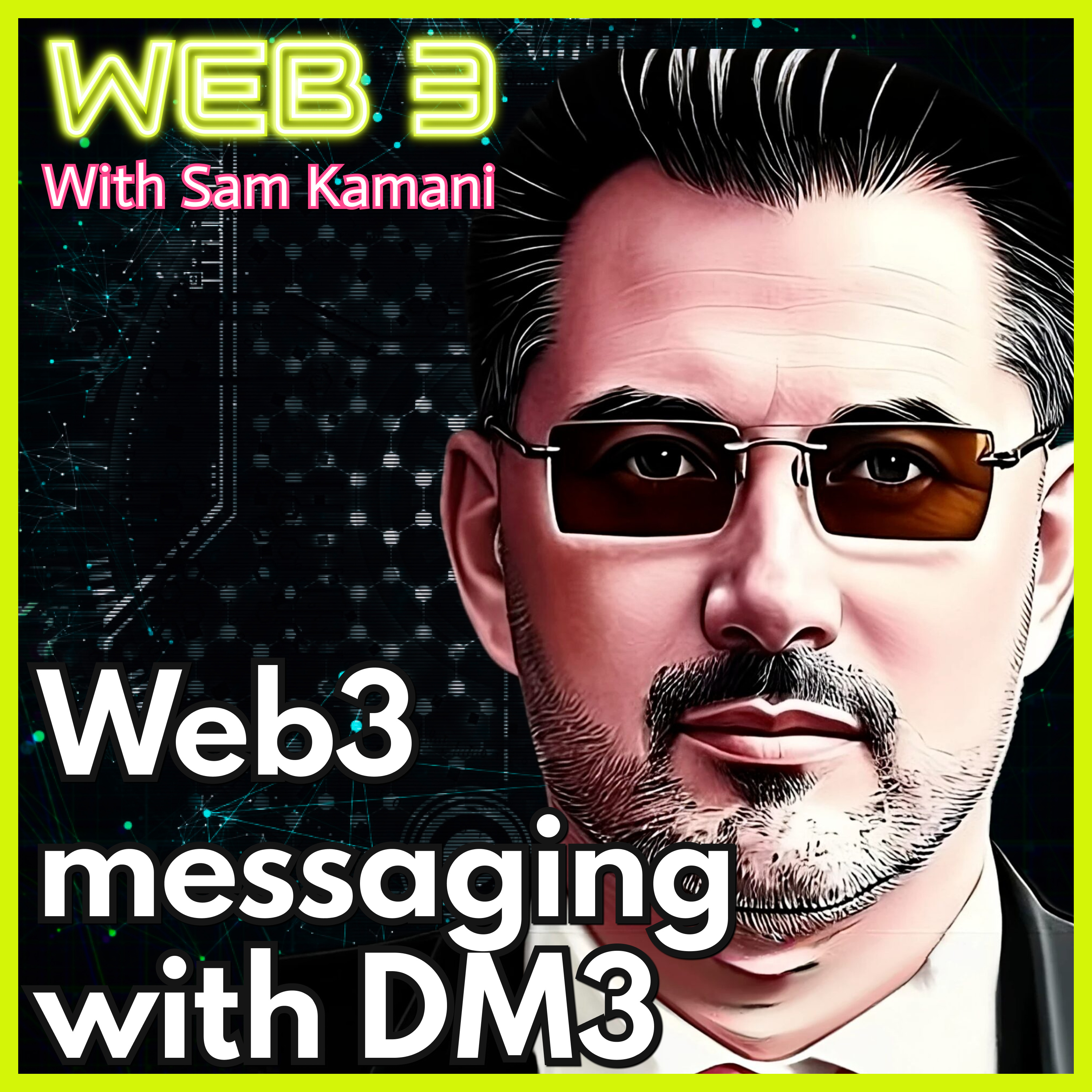 146: Transforming Messaging with Web3: The Future of Secure Communication with DM3 Network - Guest speaker - Steffen Kux episode artwork