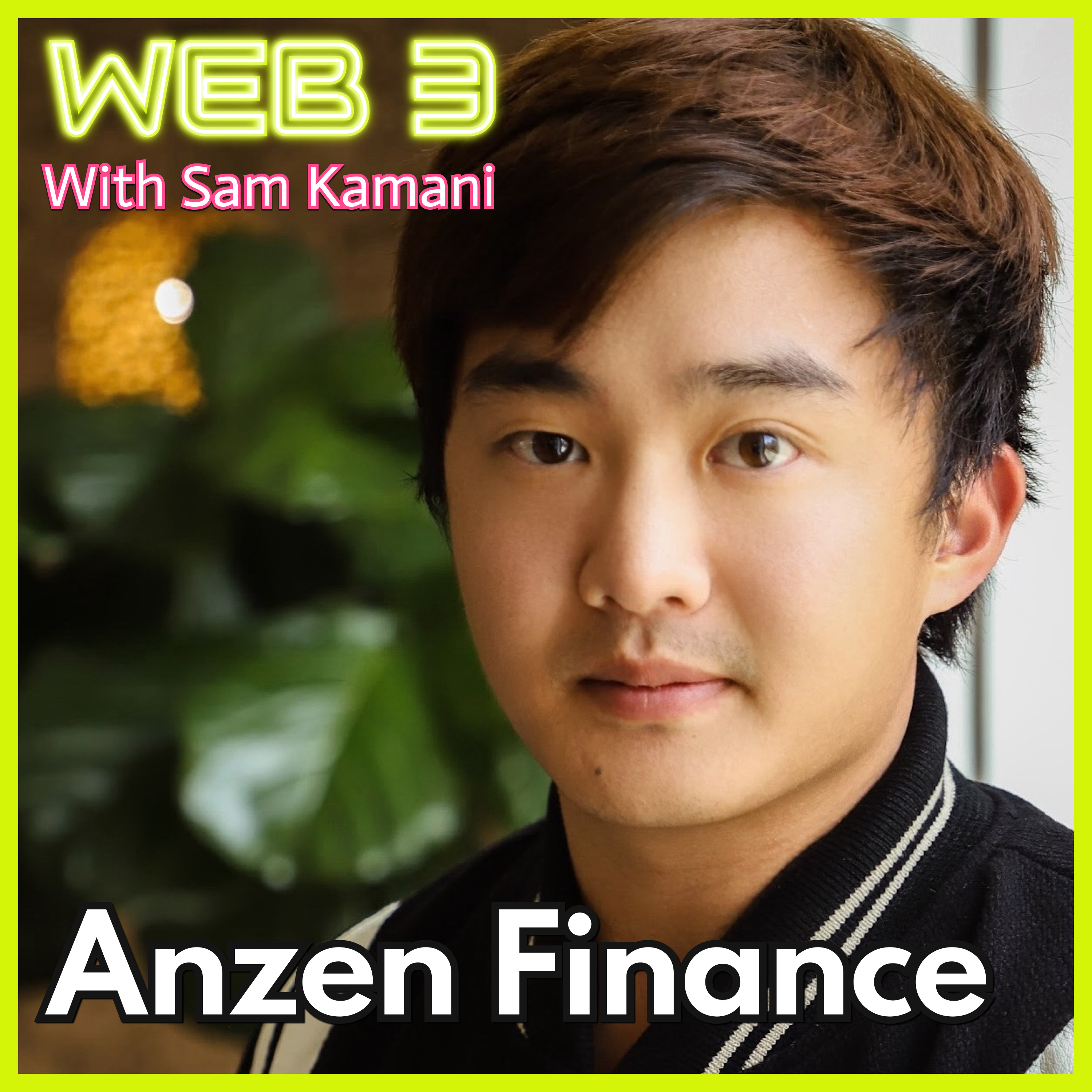Web3 with Sam Kamani