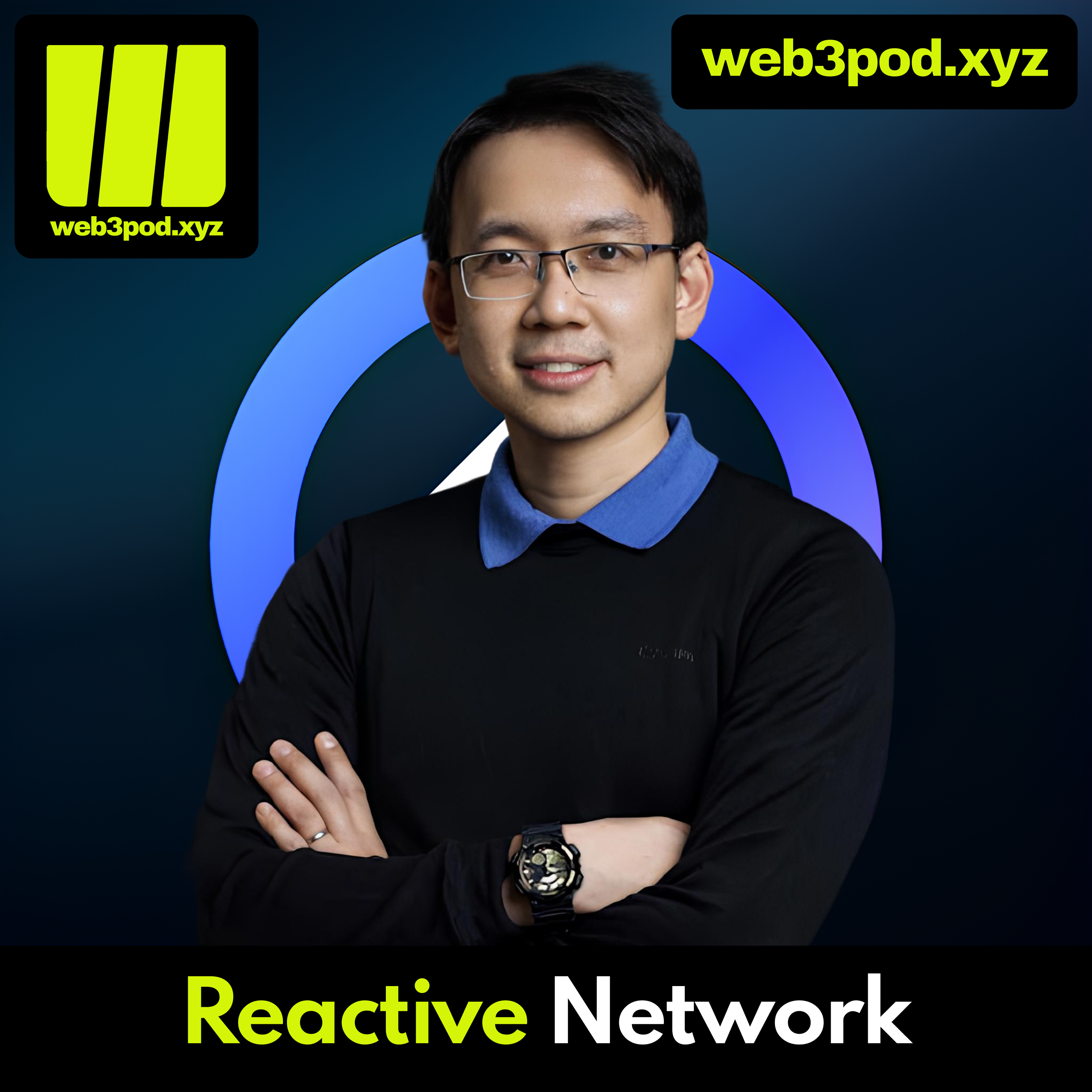263: From Police Officer to Web3 Builder — Rong Kai’s Journey with Reactive Network episode artwork