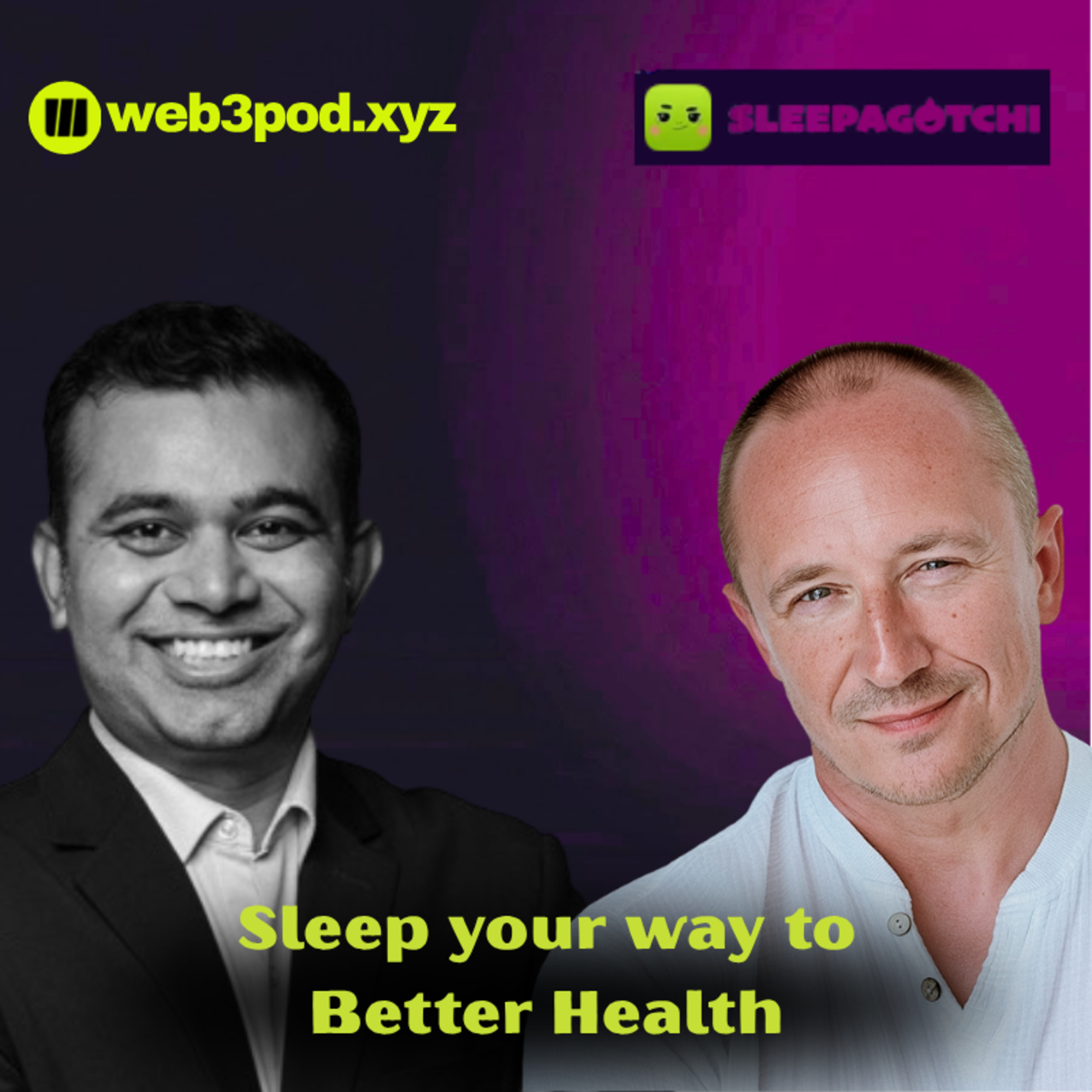 408: Sleeping Your Way to Better Health: How Sleepagotchi Is Gamifying Wellness with guest speaker Kenny Wood from Sleepagotchi episode artwork
