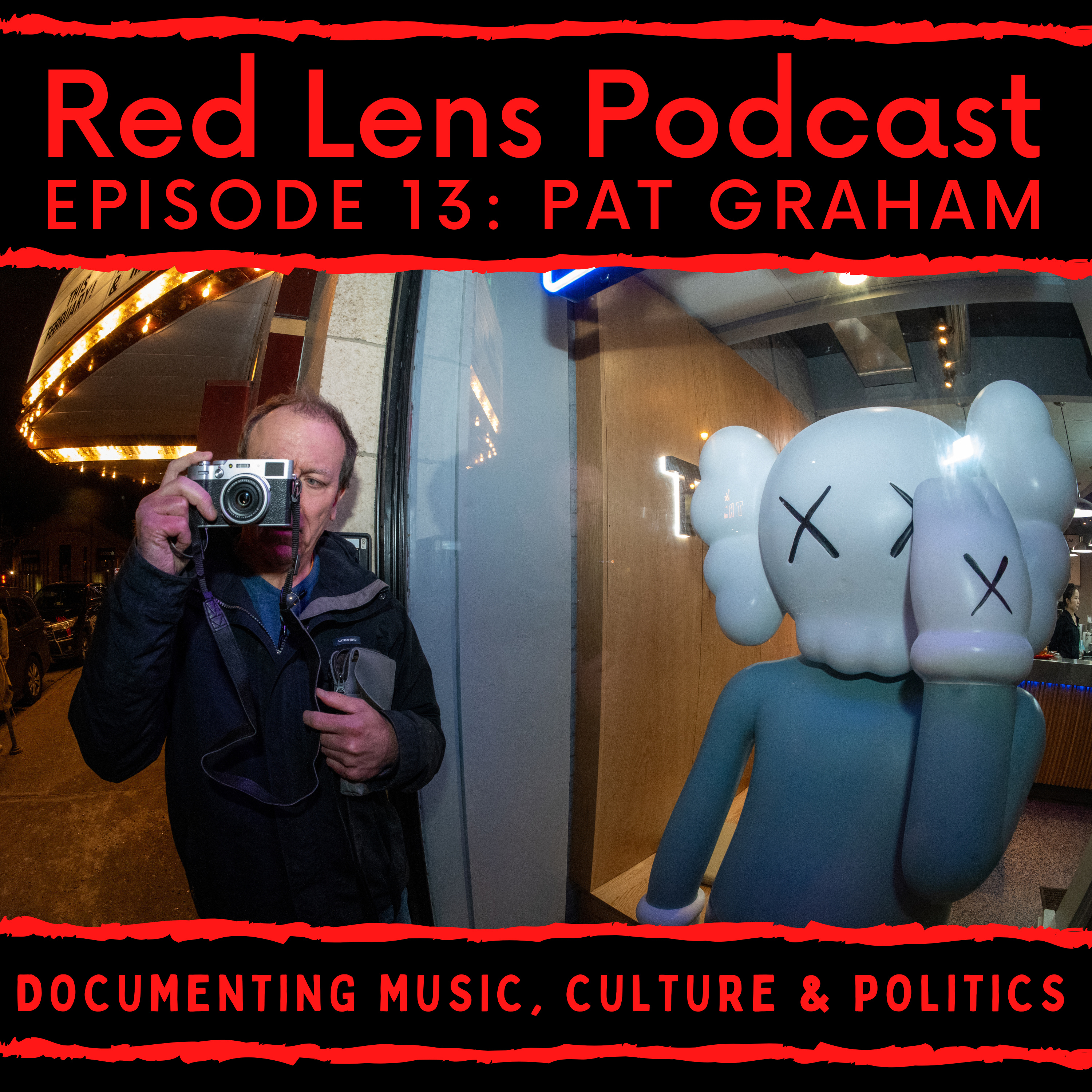 Red Lens 13: Pat Graham on documenting music, culture & politics