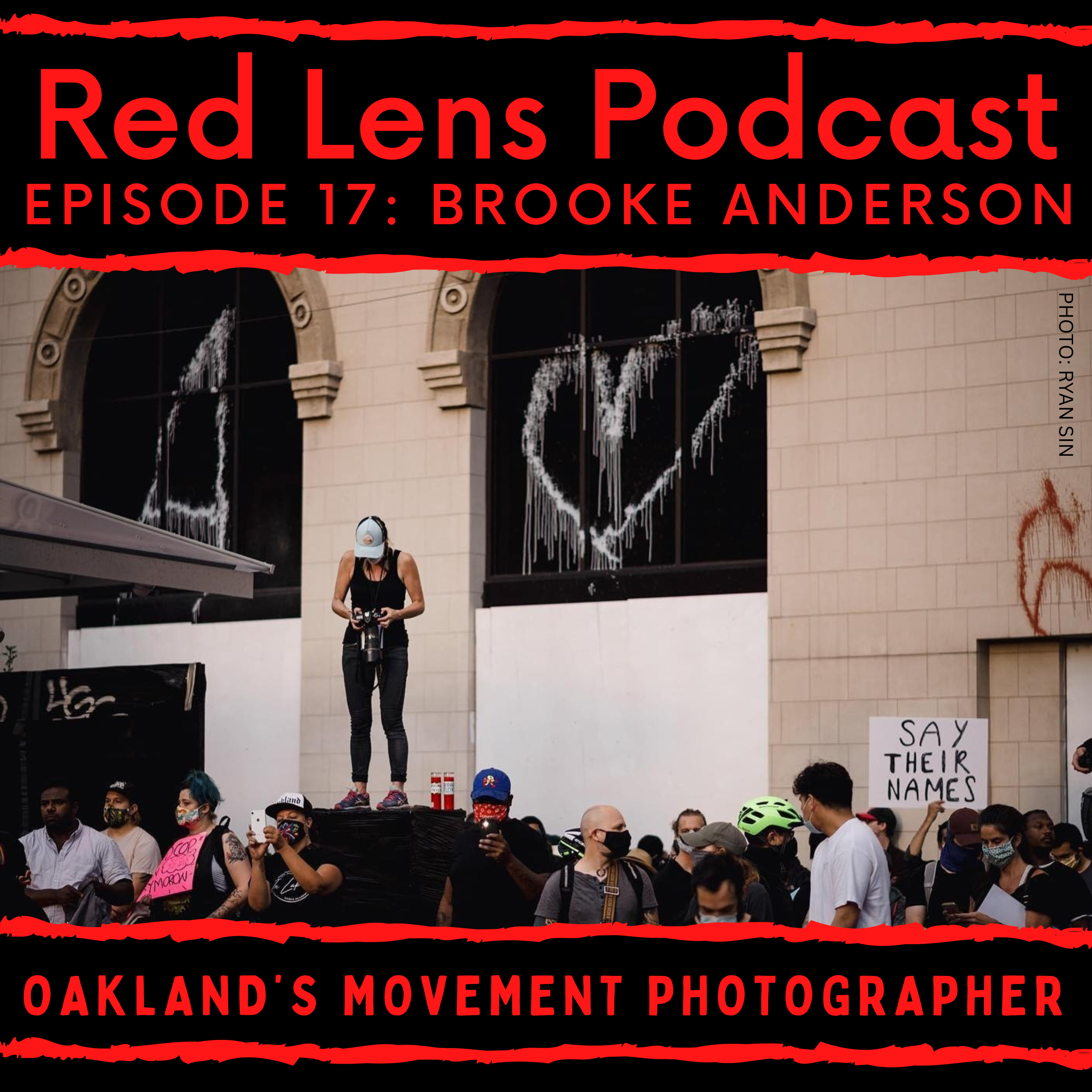 Red Lens 17: Brooke Anderson, Oakland's movement photographer