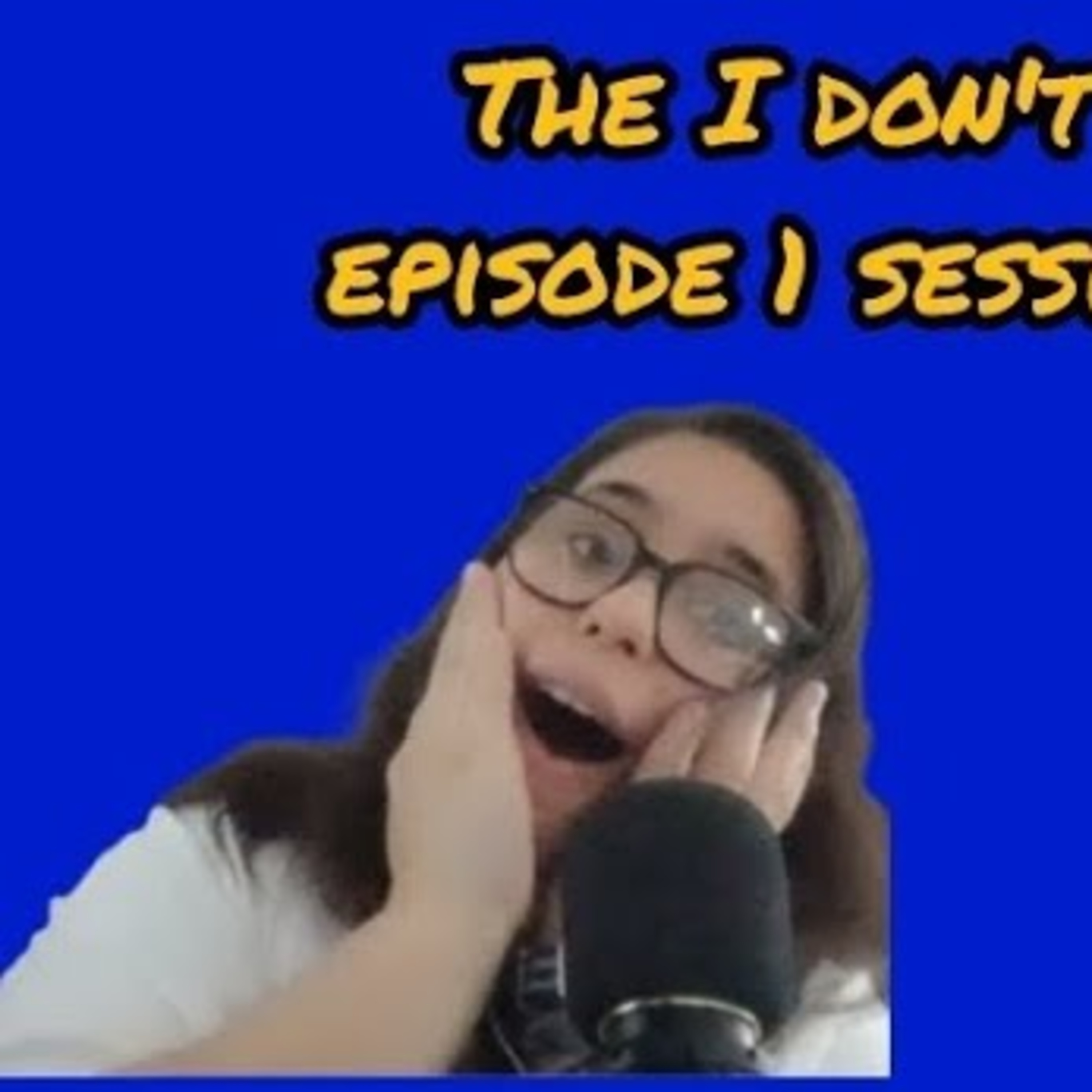 The i Don\'t Know Podcast By Amy G
