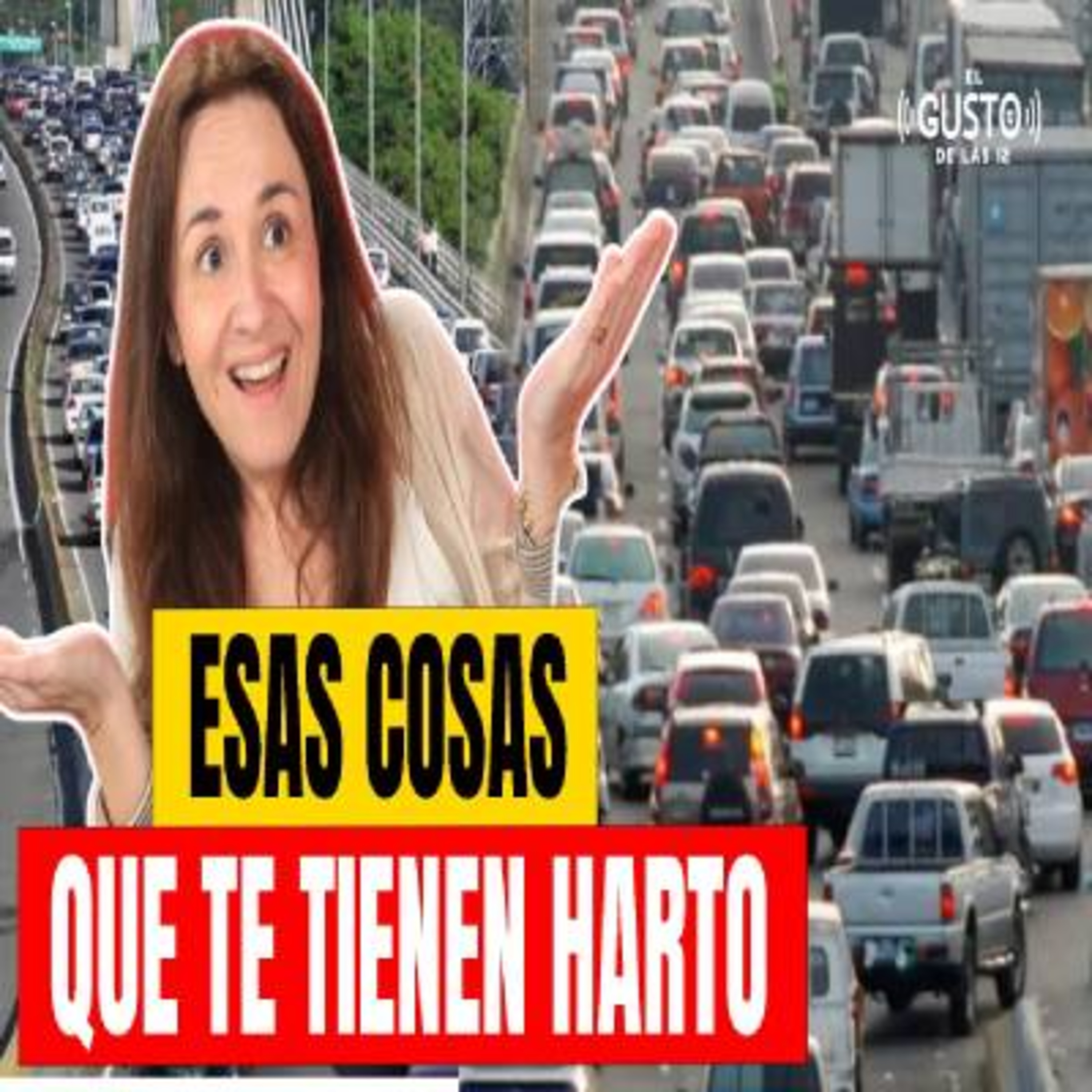 ESAS COSAS QUE TE TIENEN HARTO episode artwork