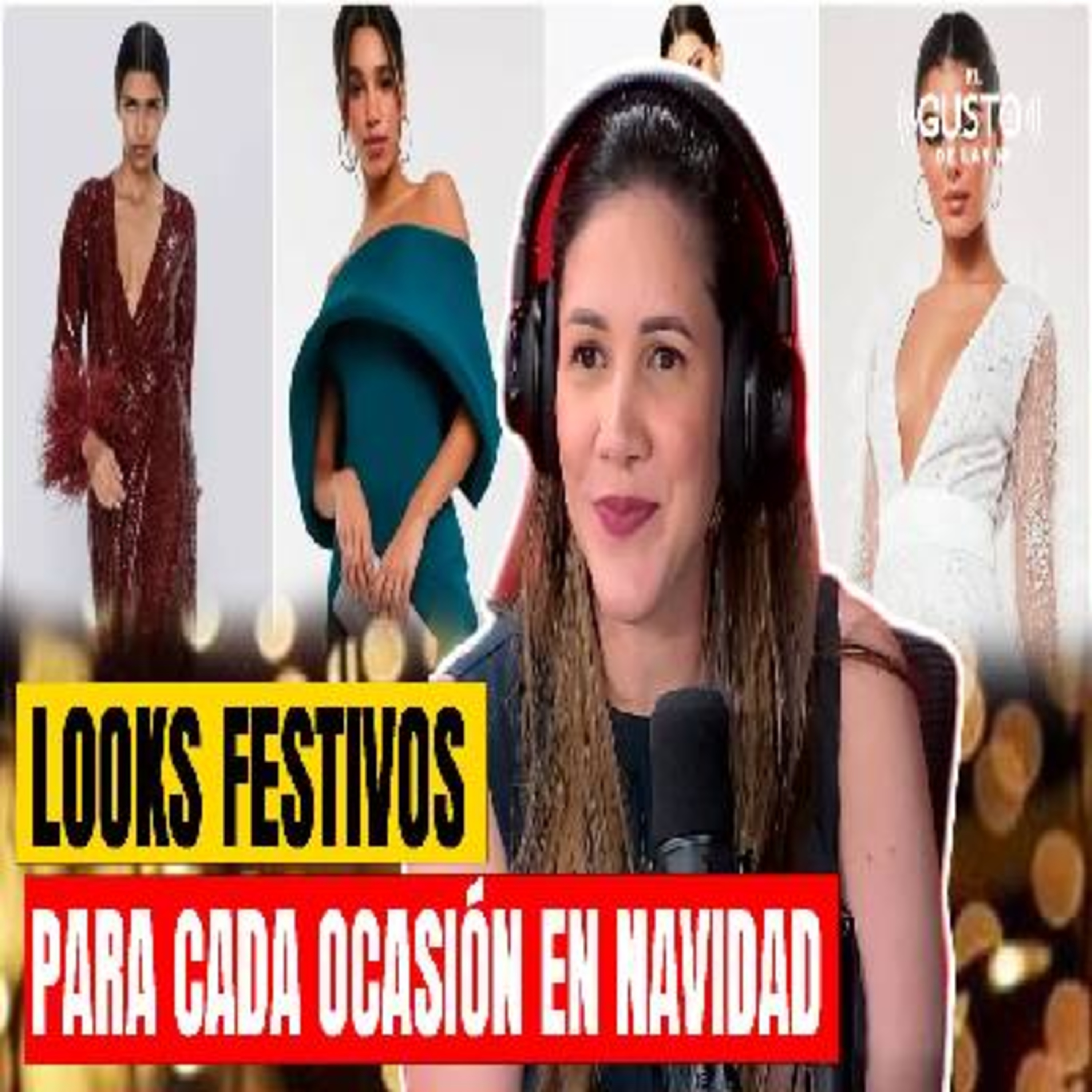 LOOKS FESTIVOS PARA CADA OCASIÓN EN NAVIDAD - LINNETTE TORIBIO episode artwork