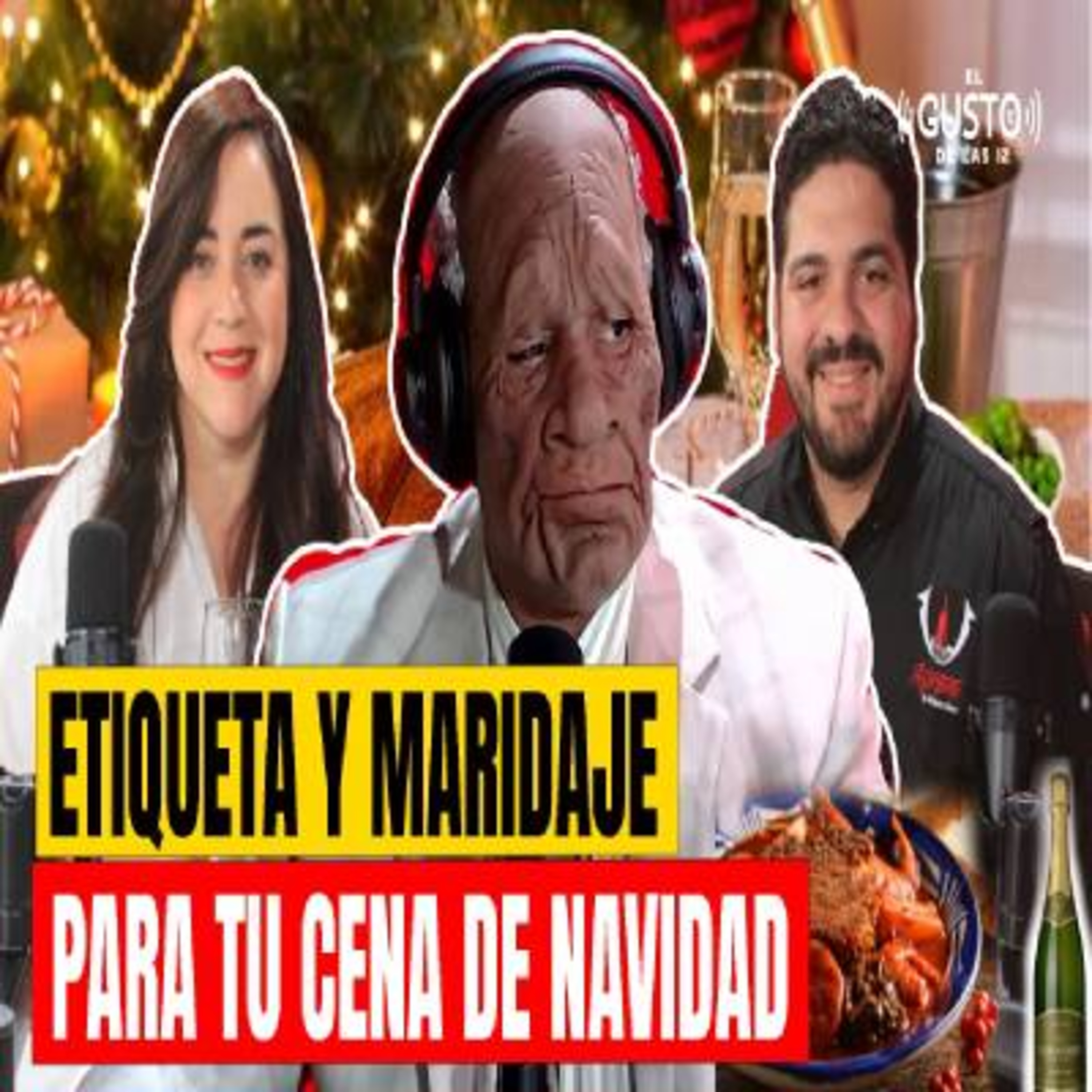 ETIQUETA Y MARIDAJE PARA TU CENA DE NAVIDAD episode artwork