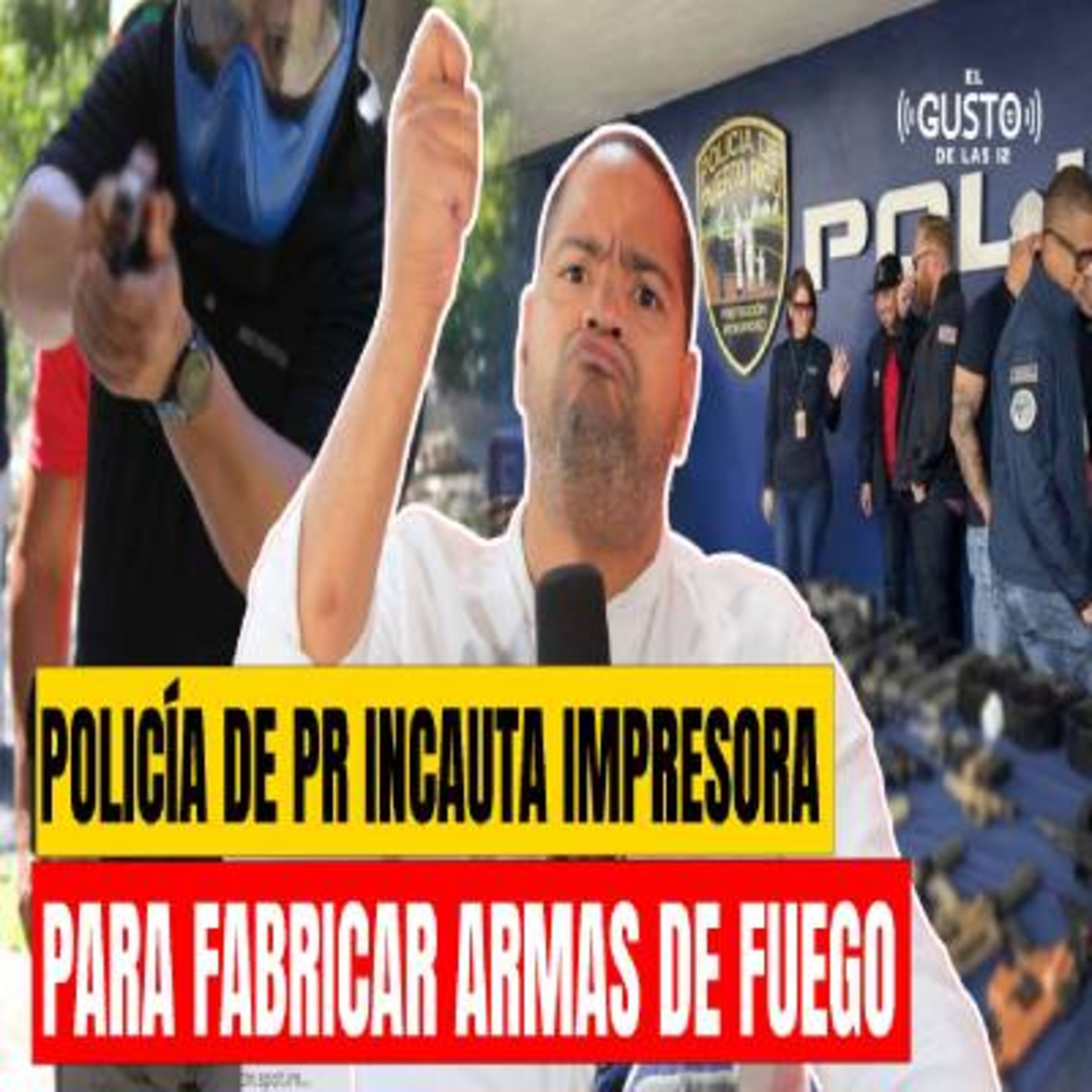POLICÍA DE PR INCAUTA IMPRESORA PARA FABRICAR ARMAS DE FUEGO episode artwork