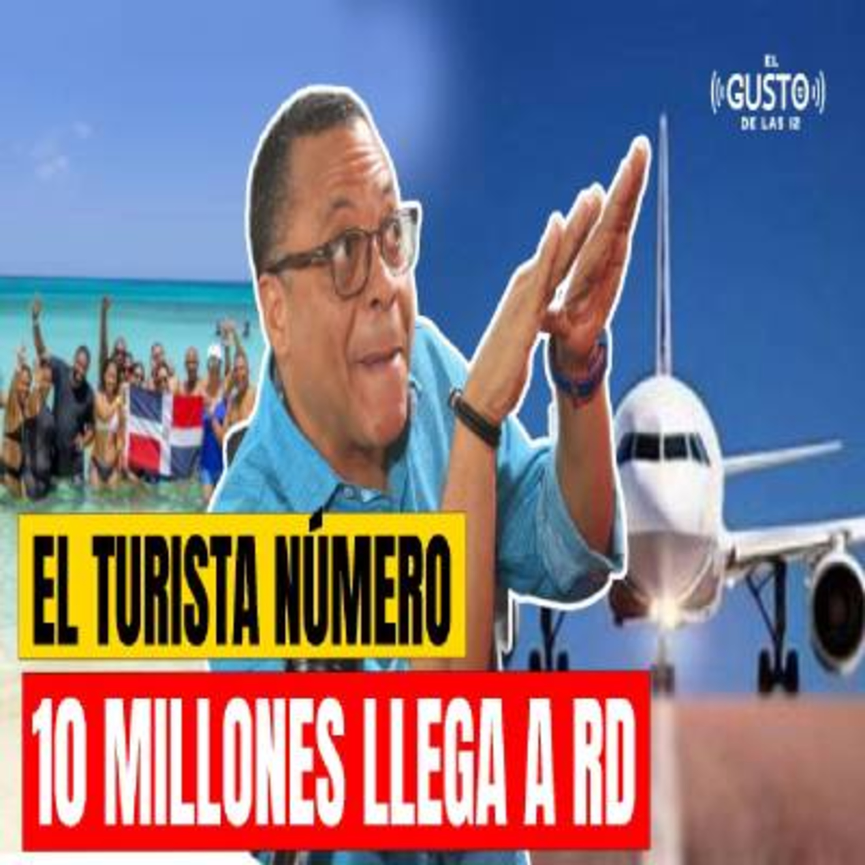 EL TURISTA NÚMERO 10 MILLONES LLEGA A RD episode artwork