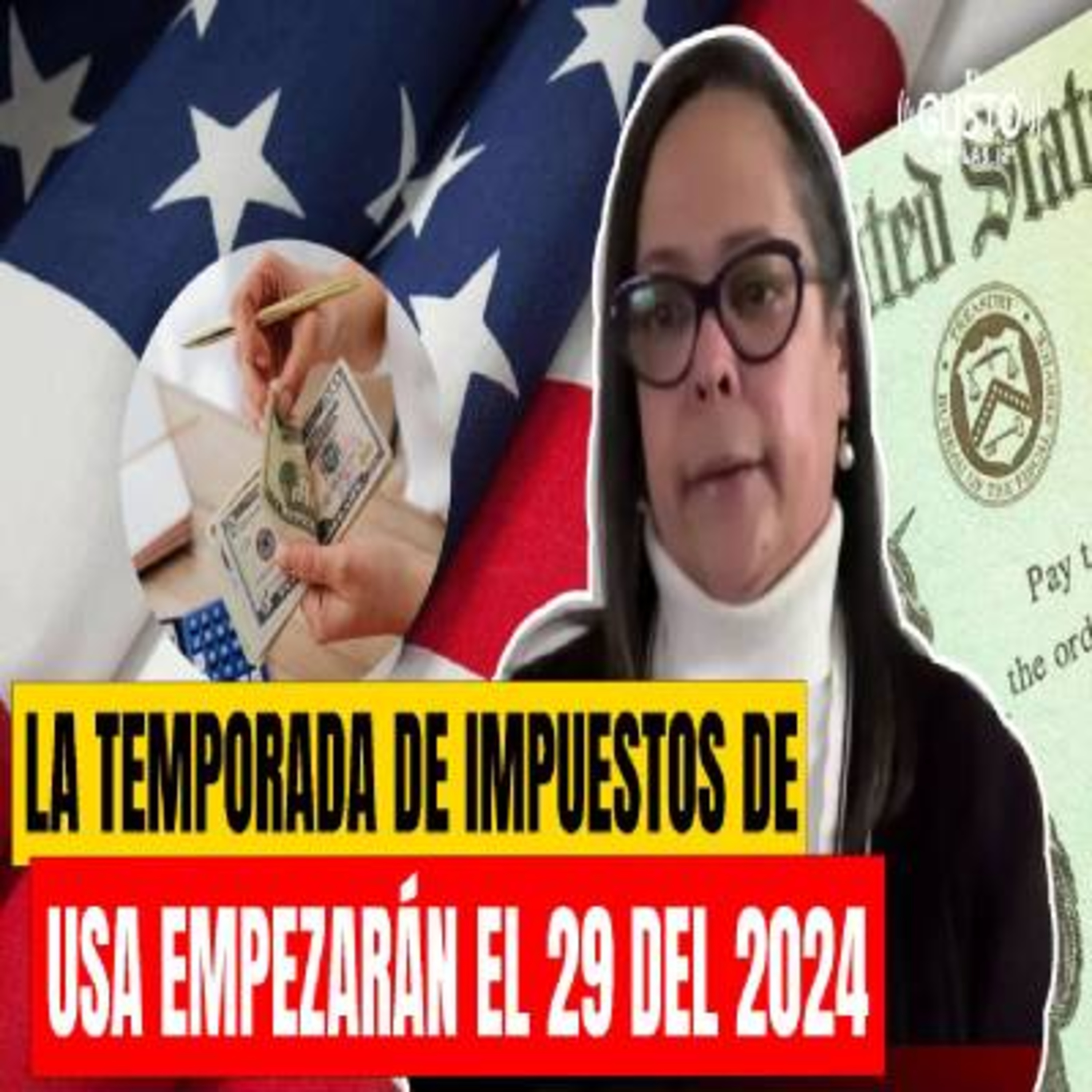 ''LA TEMPORADA DE IMPUESTOS DE USA EMPEZARÁN EL 29 DEL 2024'' - ELIZABETH SANCHEZ episode artwork