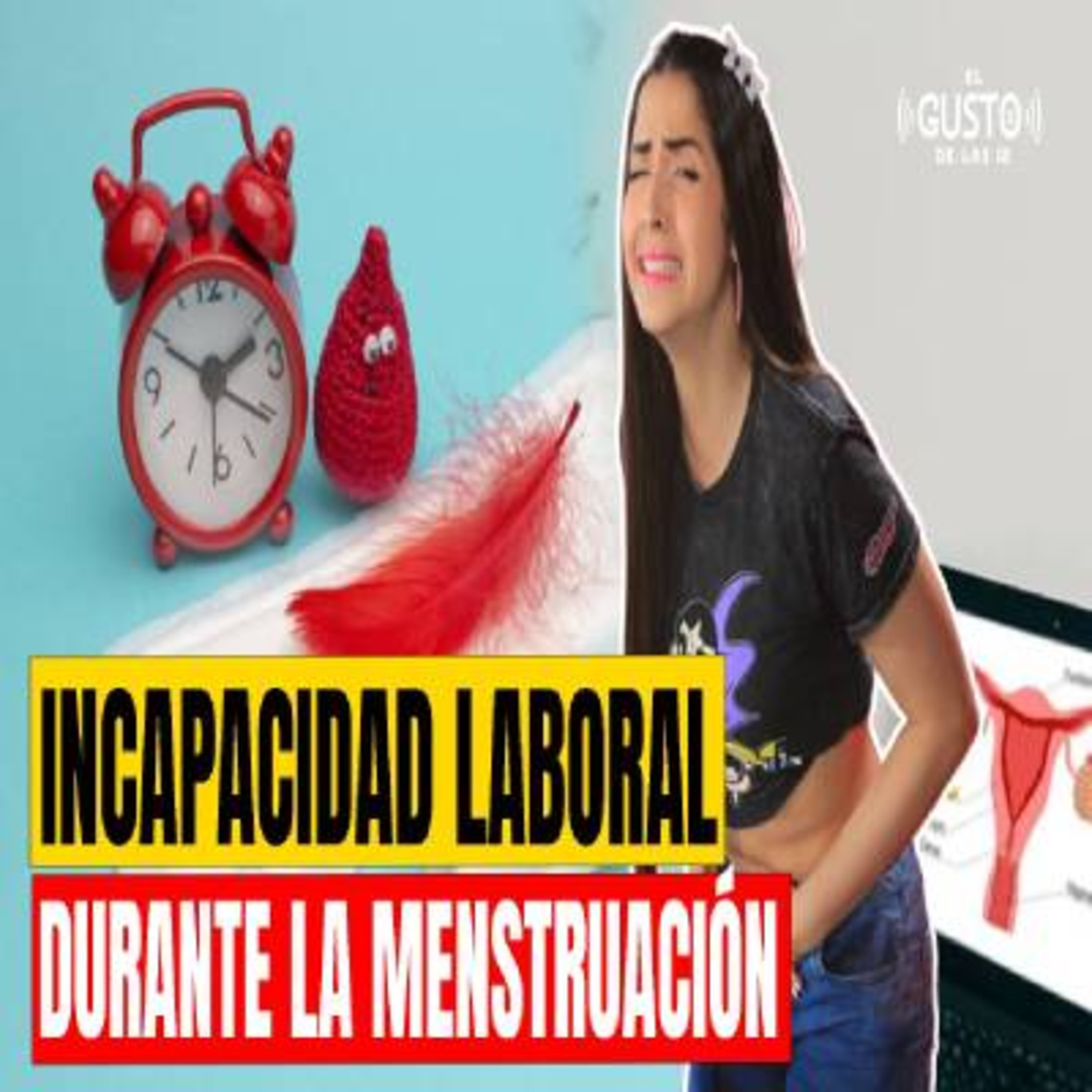 INCAPACIDAD LABORAL DURANTE LA MENSTRUACION episode artwork
