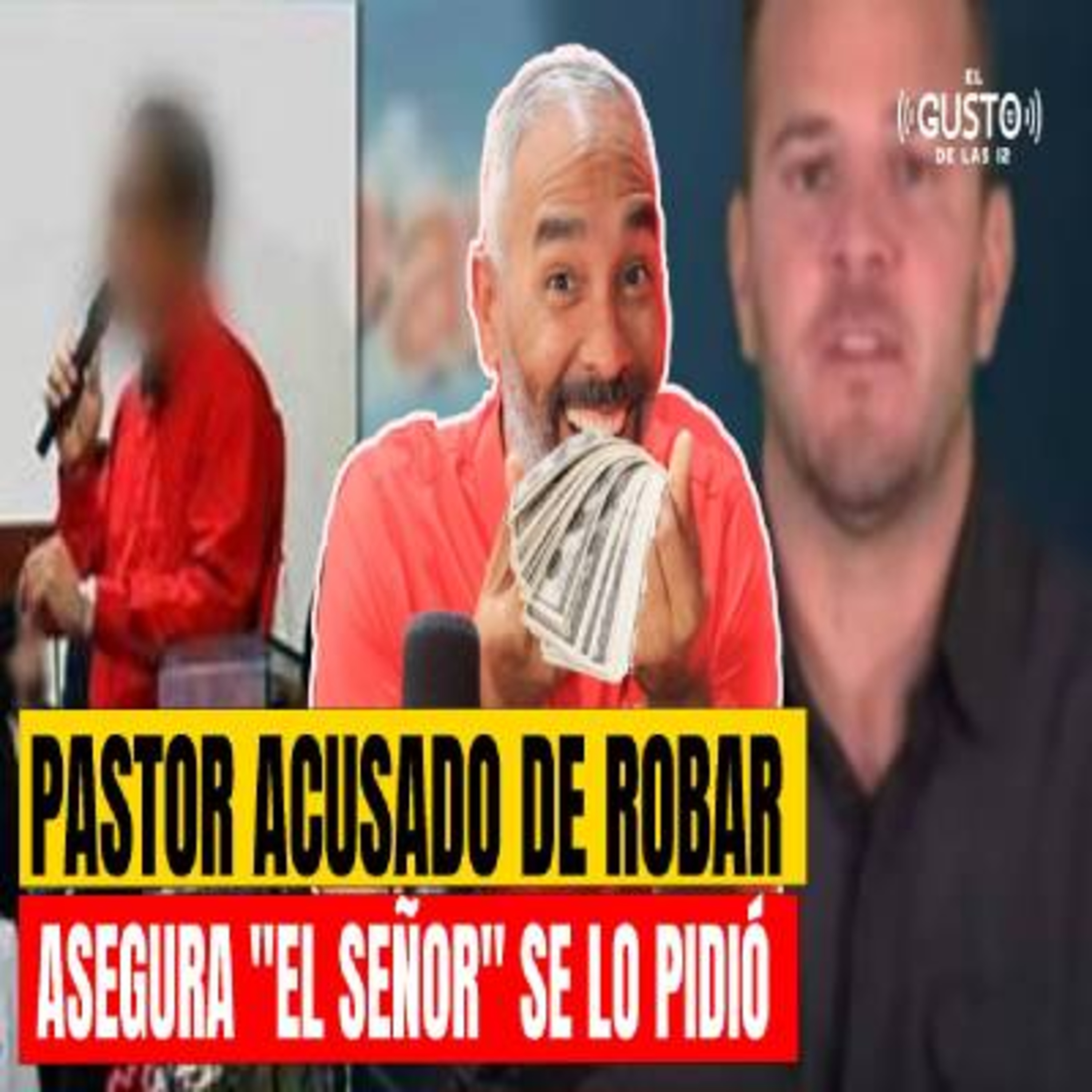 PASTOR ACUSADO DE ROBAR ASEGURA "EL SEÑOR" SE LO PIDIÓ episode artwork