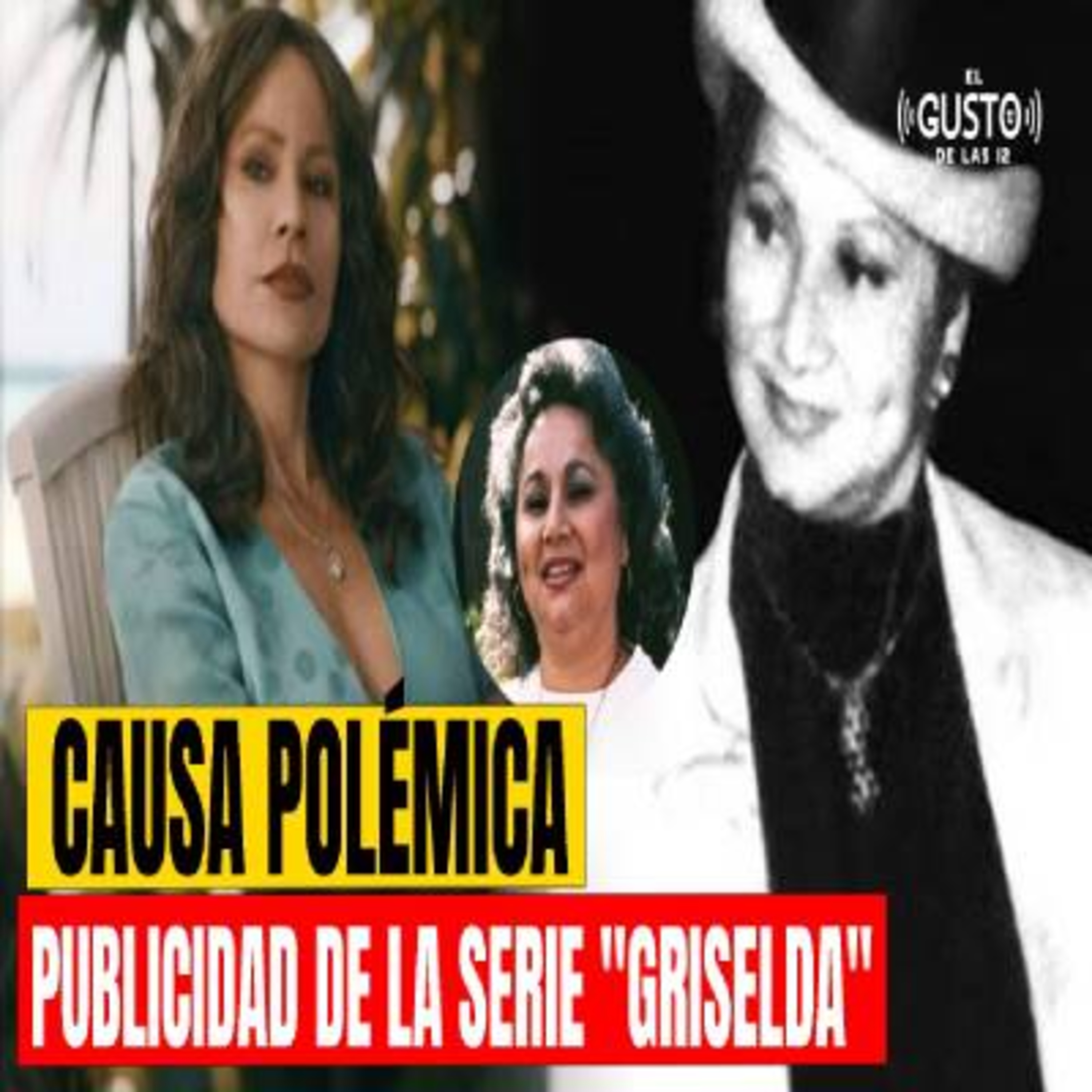 CAUSA POLÉMICA PUBLICIDAD DE LA SERIE "GRISELDA" episode artwork