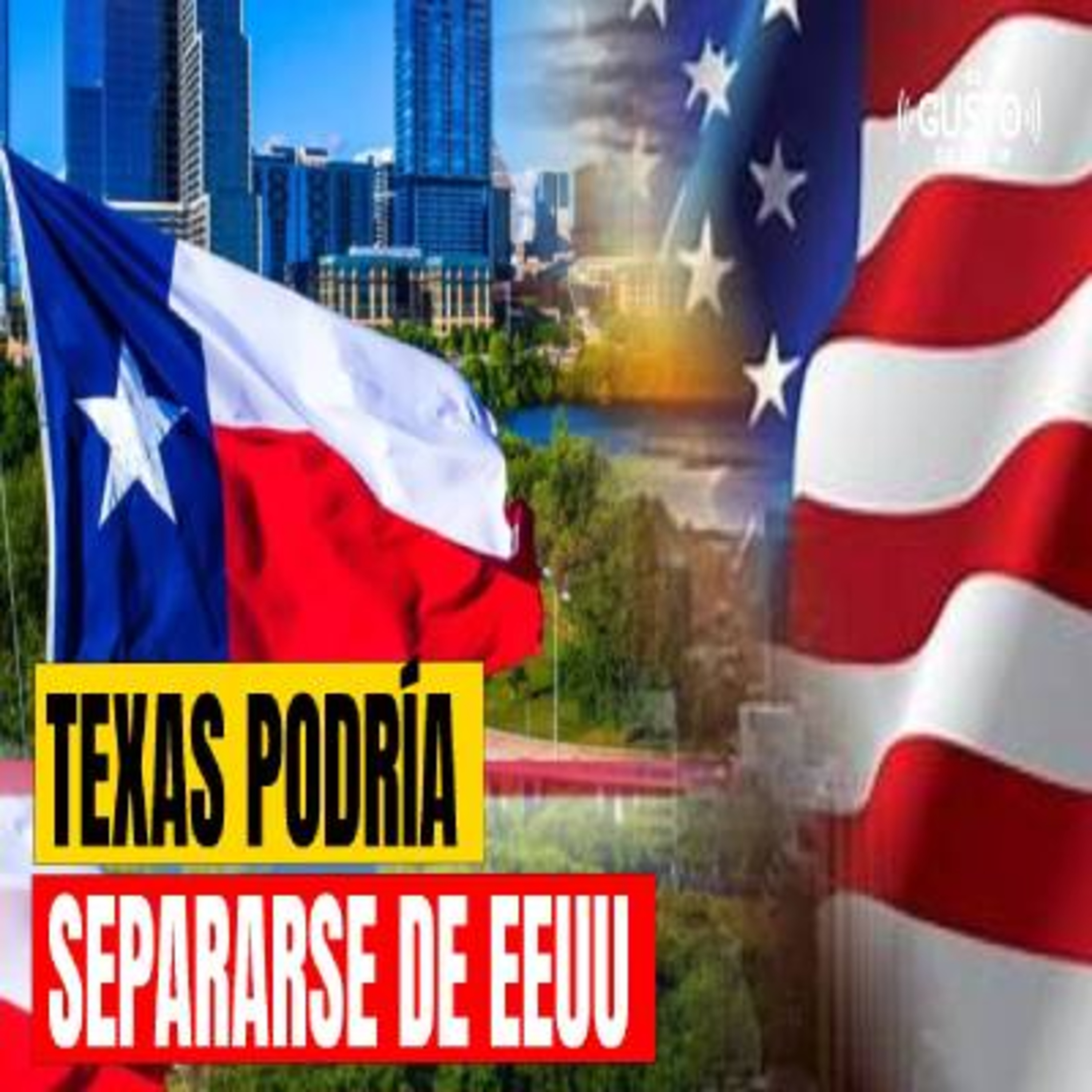 TEXAS PODRÍA SEPARARSE DE EEUU episode artwork
