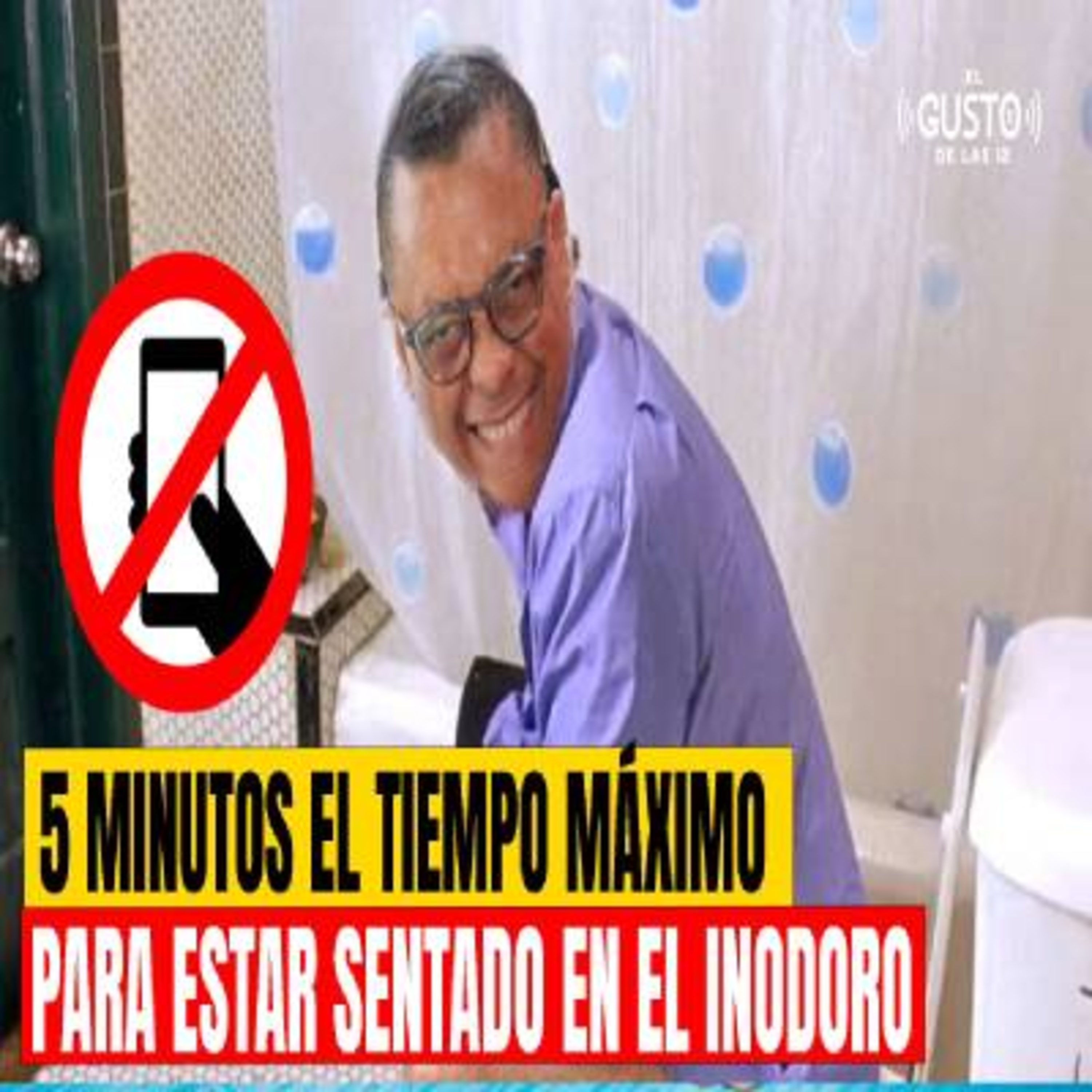 5 MINUTOS EL TIEMPO MÁXIMO PARA ESTAR SENTADO EN EL INODORO episode artwork