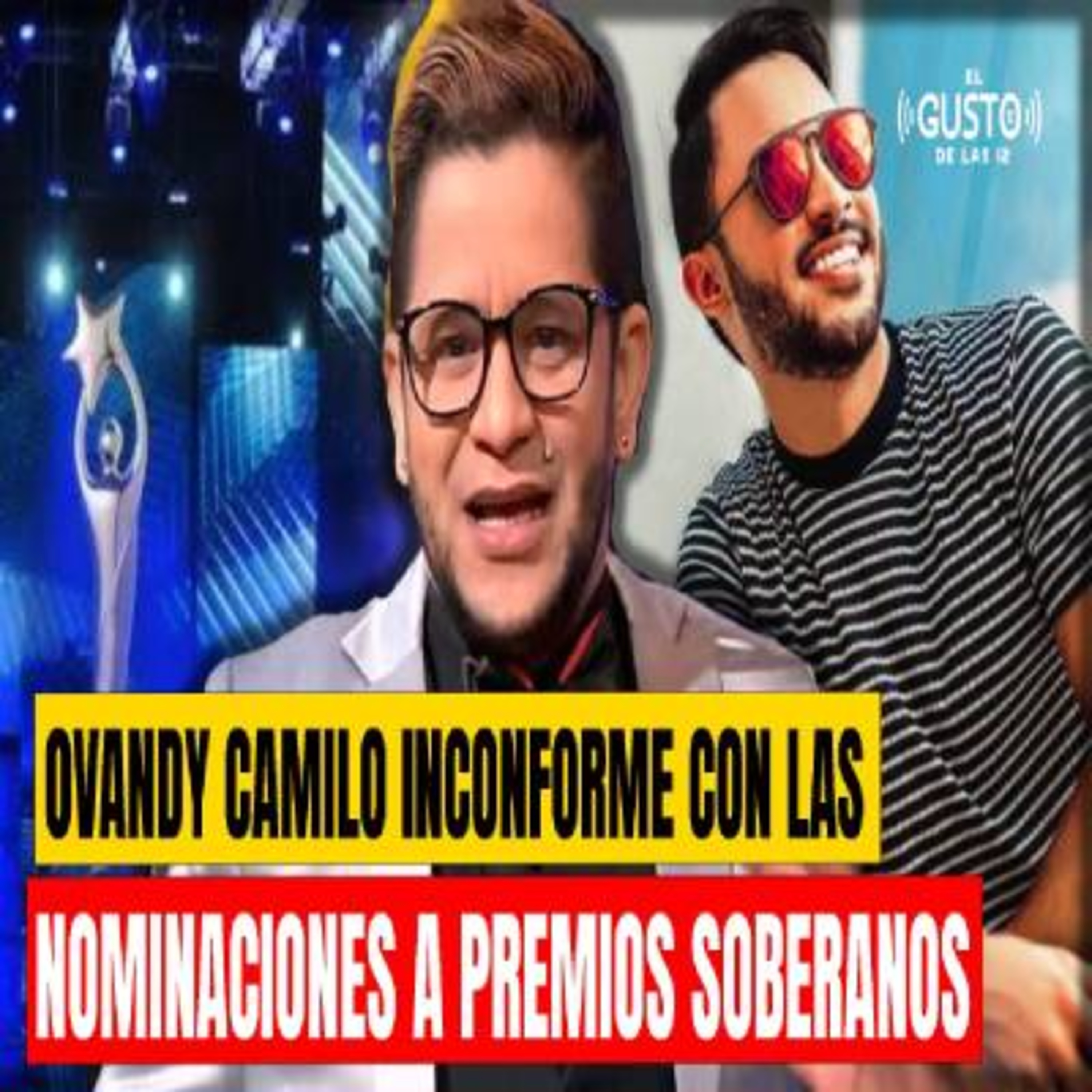 OVANDY CAMILO INCONFORME CON LAS NOMINACIONES A PREMIOS SOBERANOS  episode artwork