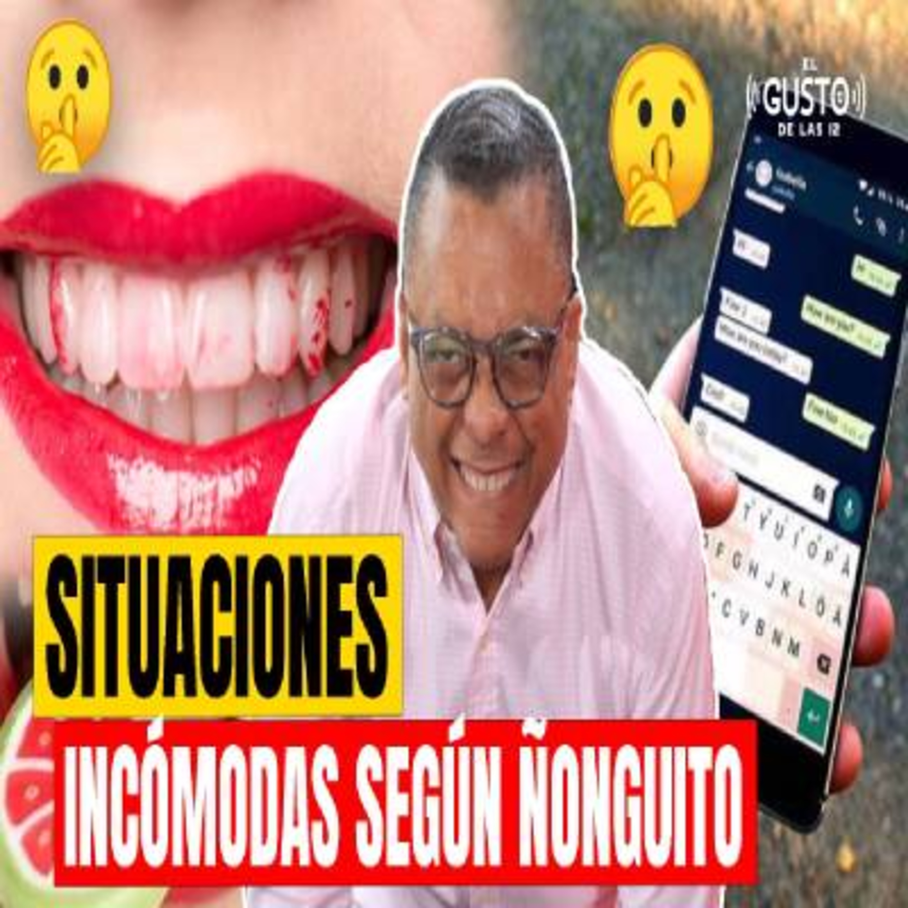 SITUACIONES INCÓMODAS SEGÚN ÑONGUITO #lalistadeñonguito episode artwork