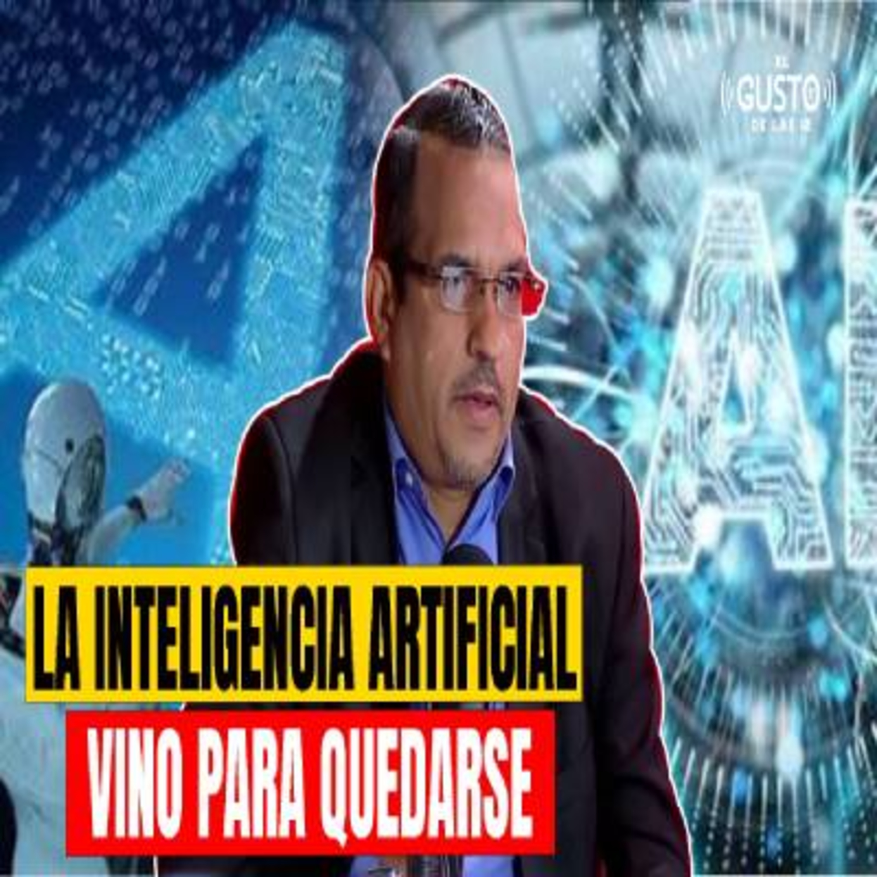 LA INTELIGENCIA ARTIFICIAL VINO PARA QUEDARSE - ORLANDO JÁQUEZ episode artwork