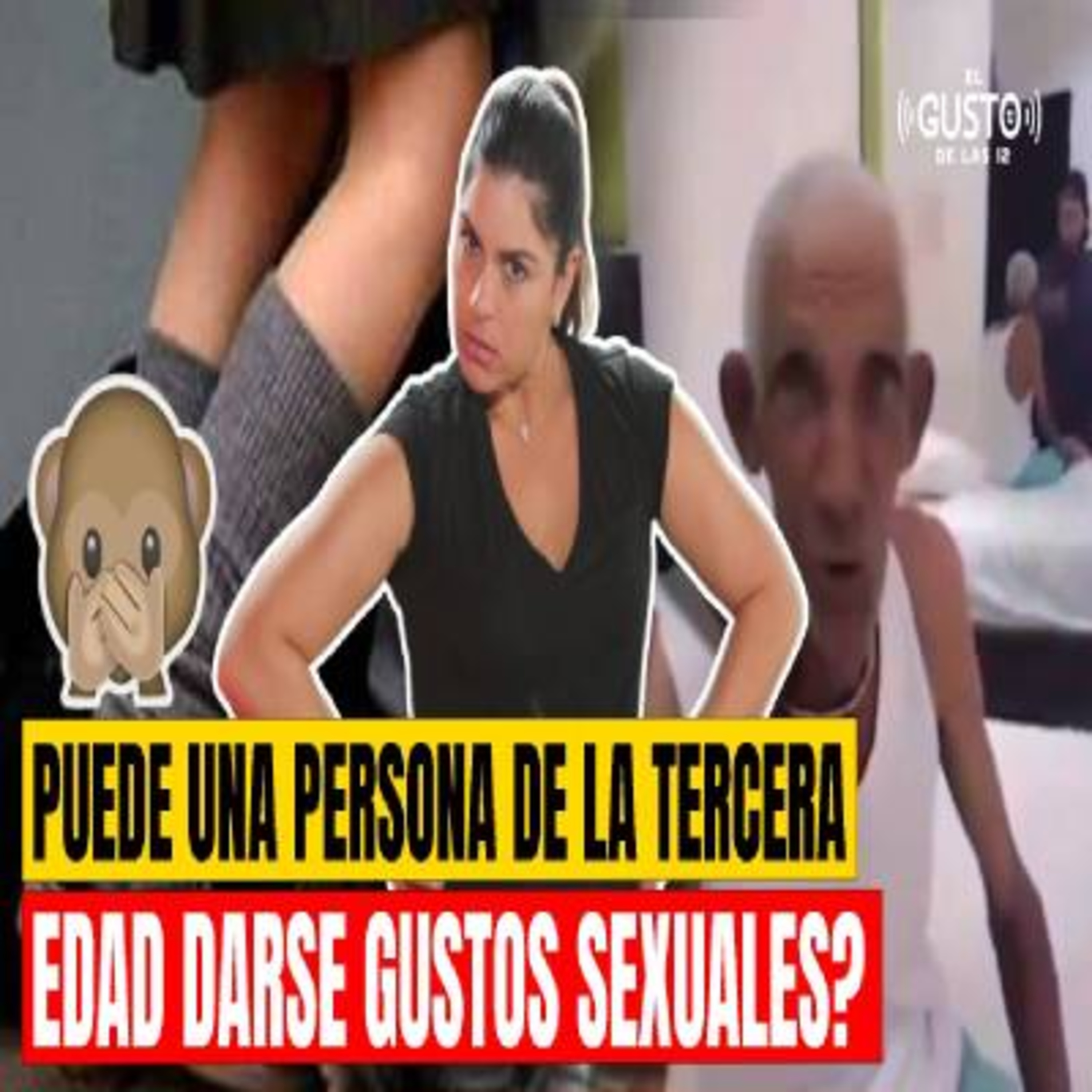 PUEDE UNA PERSONA DE LA TERCERA EDAD DARSE GUSTOS SEXUALES? episode artwork