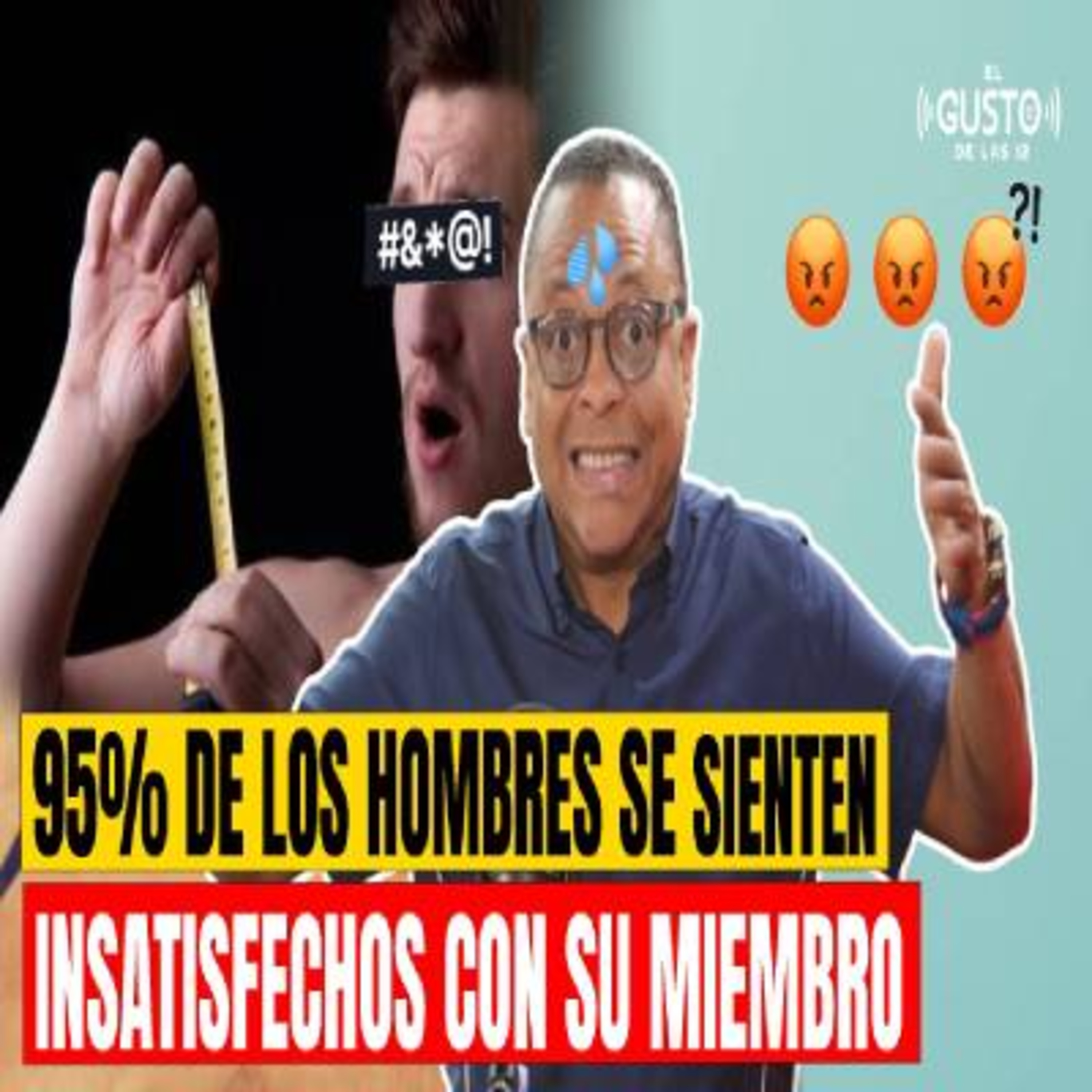 AFIRMAN EL 95% DE HOMBRES SE SIENTEN INSATISFECHOS CON SU MIEMBRO VIRIL episode artwork