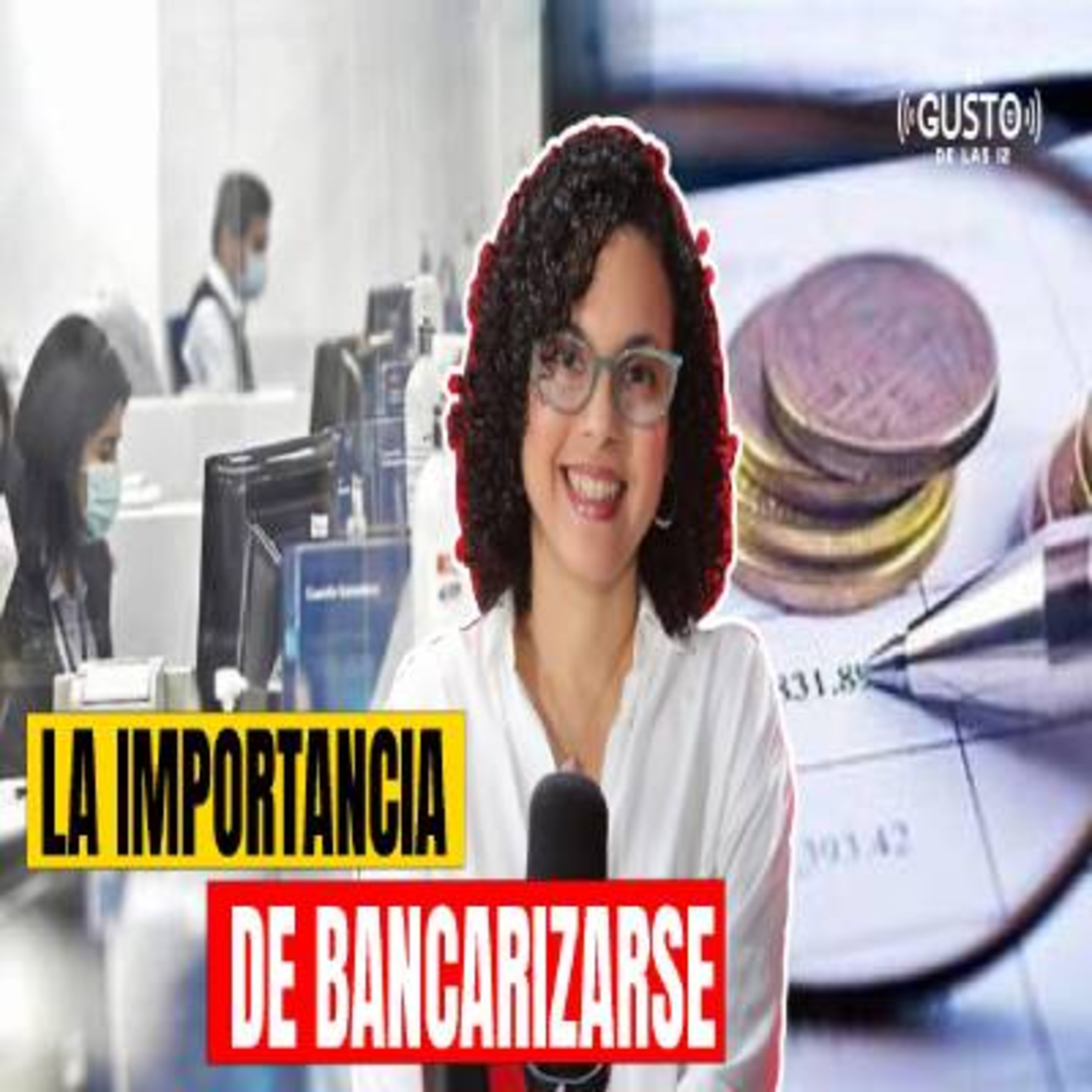 LA IMPORTANCIA DE BANCARIZARSE - SHEILA MARTINEZ  episode artwork