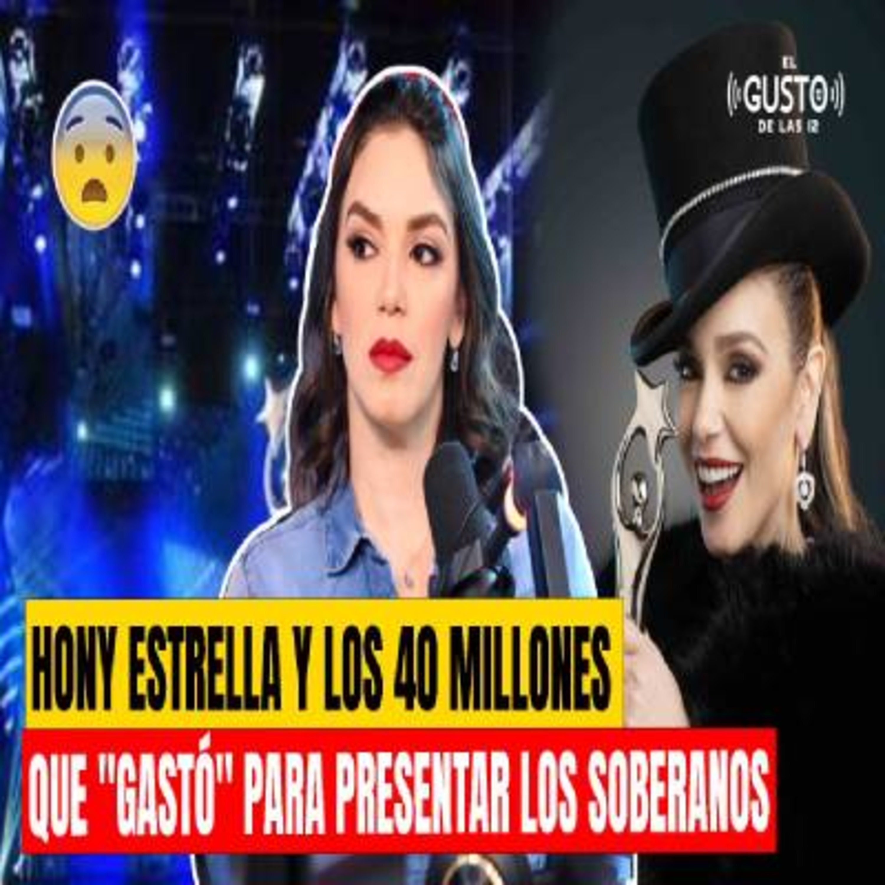HONY ESTRELLA Y LOS 40 MILLONES DE PESOS QUE "GASTÓ" PARA PRESENTAR SOBERANOS episode artwork