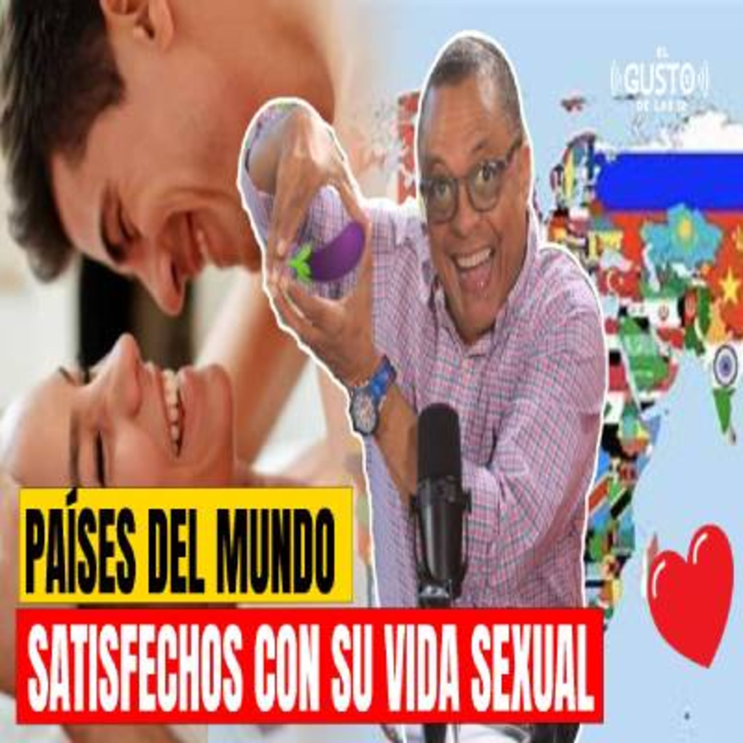 PAÍSES DEL MUNDO SATISFECHOS CON SU VIDA SEXUAL #lalistadeñonguito episode artwork