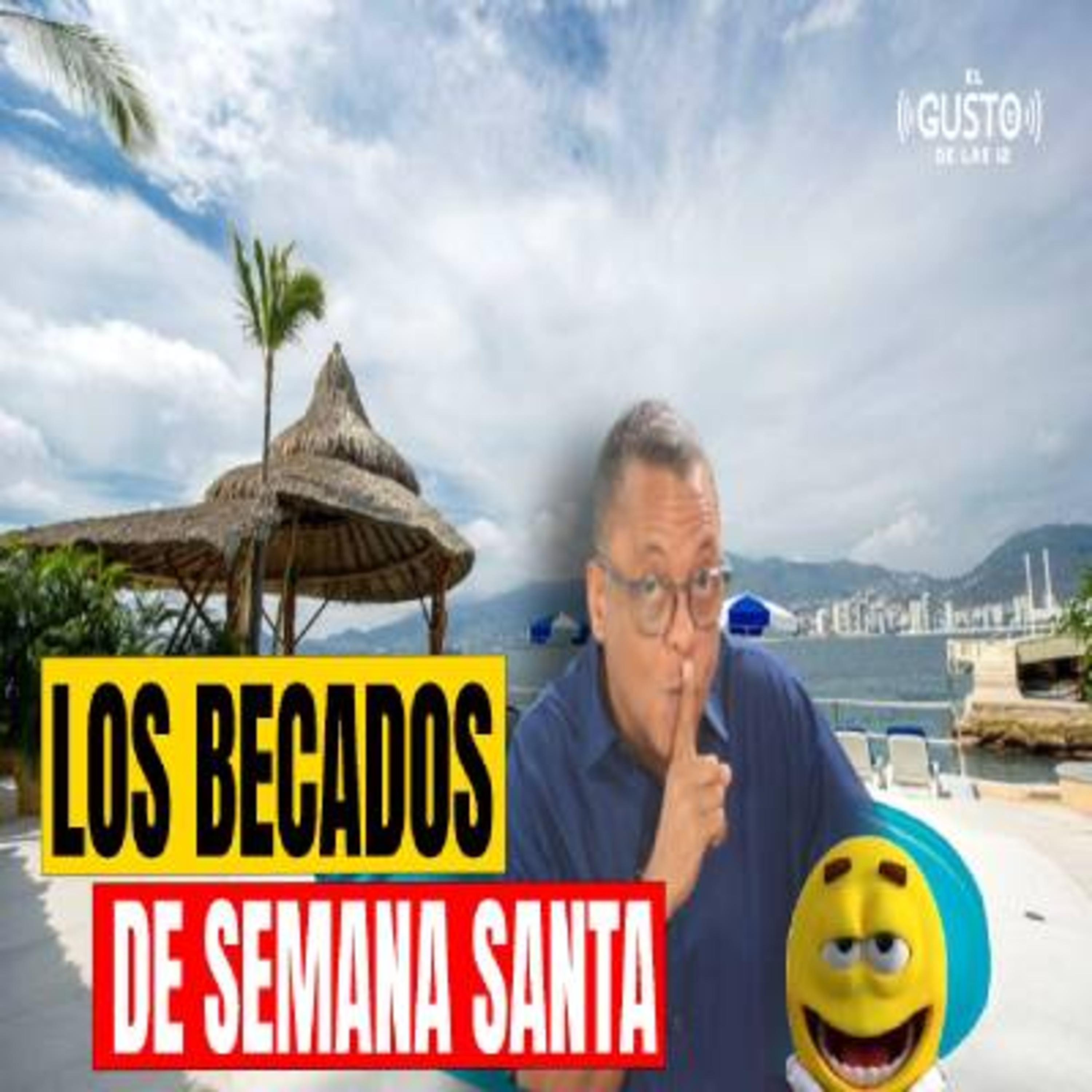 LOS BECADOS DE SEMANA SANTA episode artwork