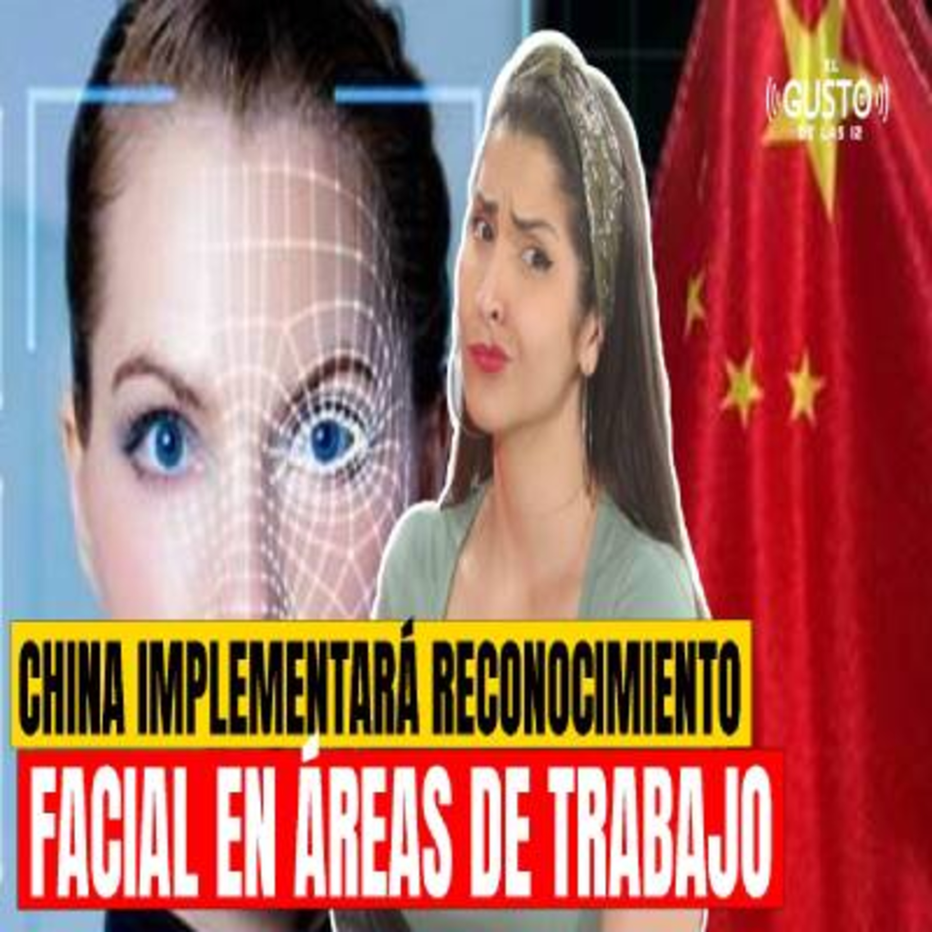 CHINA IMPLEMENTARÁ RECONOCIMIENTO FACIAL EN ÁREAS DE TRABAJO episode artwork