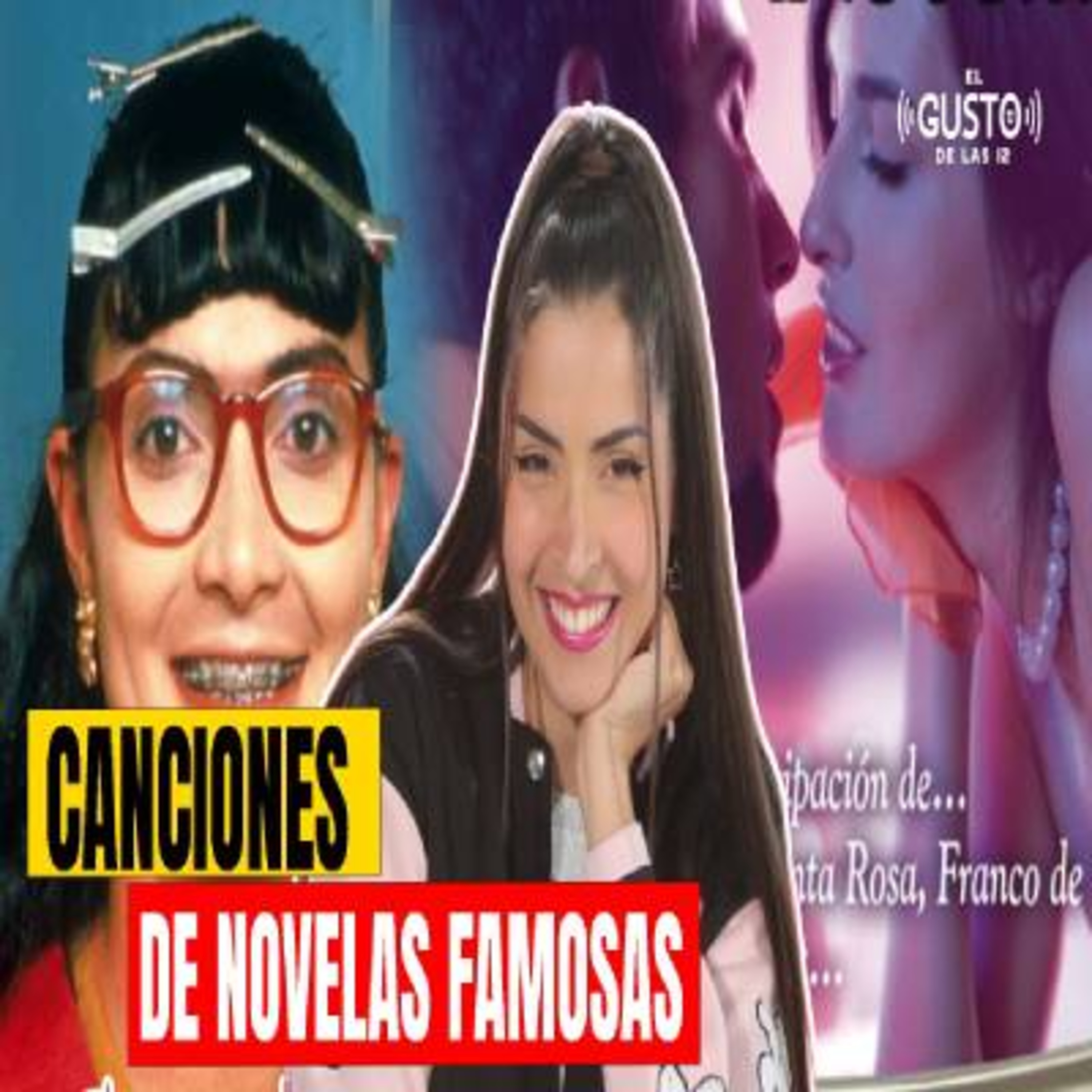 CANCIONES DE NOVELAS FAMOSAS episode artwork