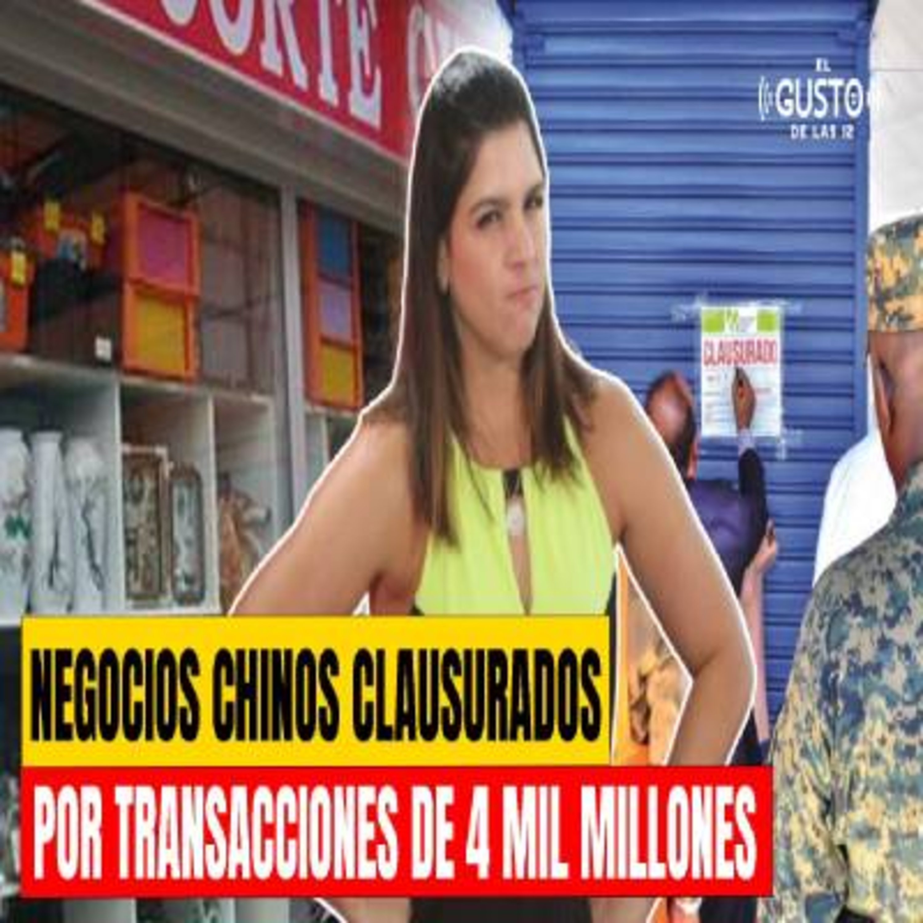 NEGOCIOS CHINOS CLAUSURADOS HICIERON TRANSACCIONES POR 4 MIL MILLONES SIN DECLARAR  episode artwork