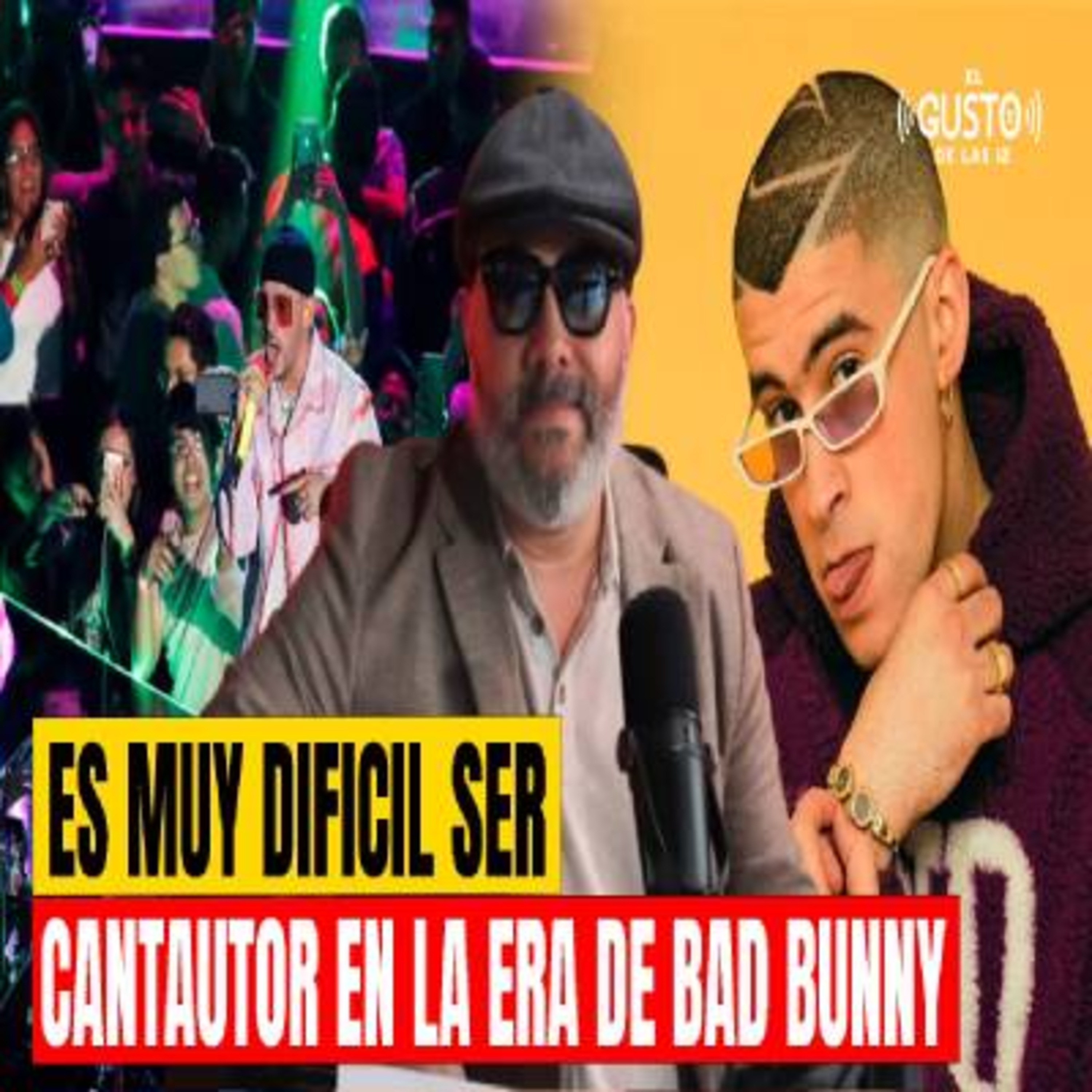 ES MUY DIFICIL SER CANTAUTOR EN LA ERA DE BAD BUNNY episode artwork