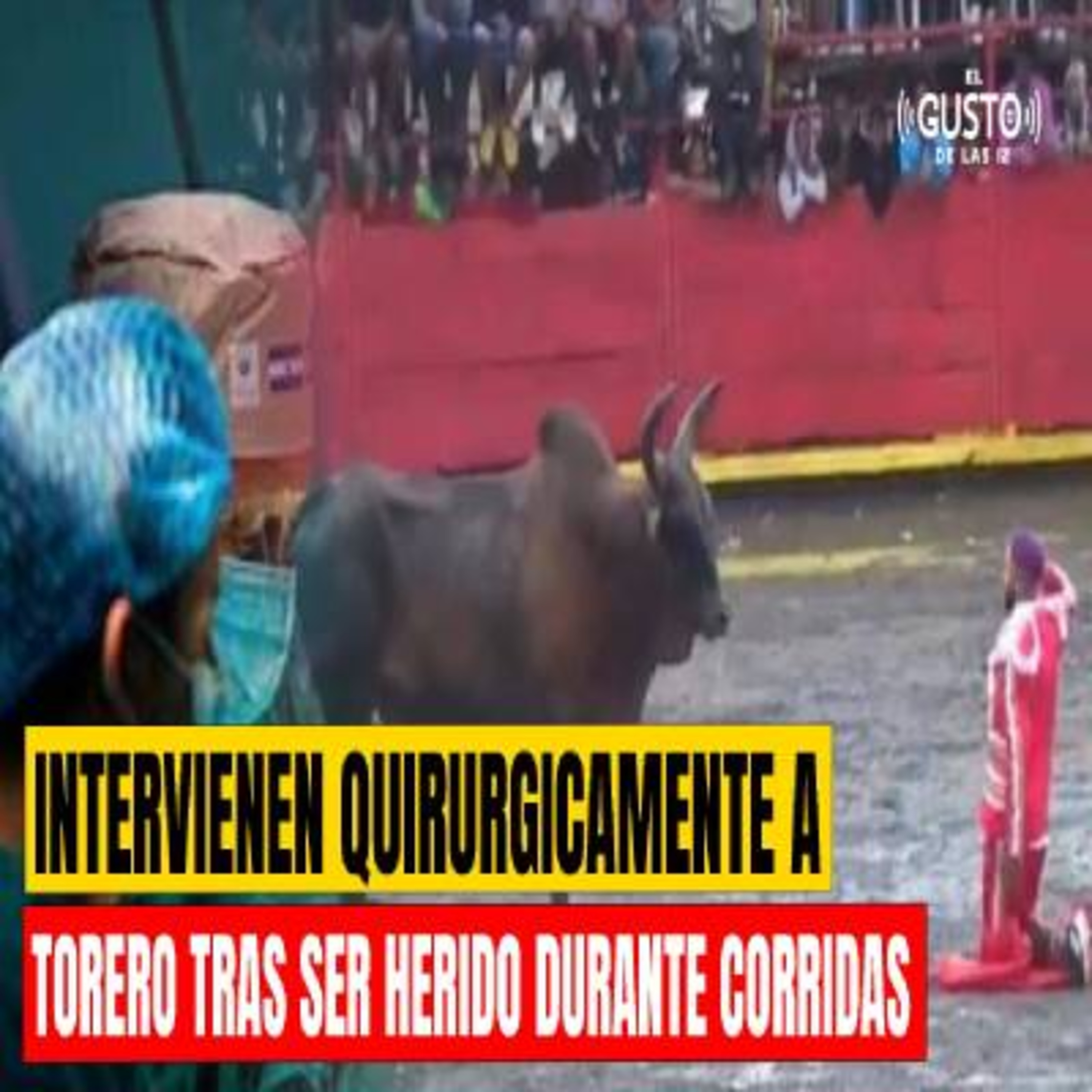 INTERVIENEN QUIRURGICAMENTE A TORERO TRAS SER HERIDO DURANTE CORRIDAS  episode artwork