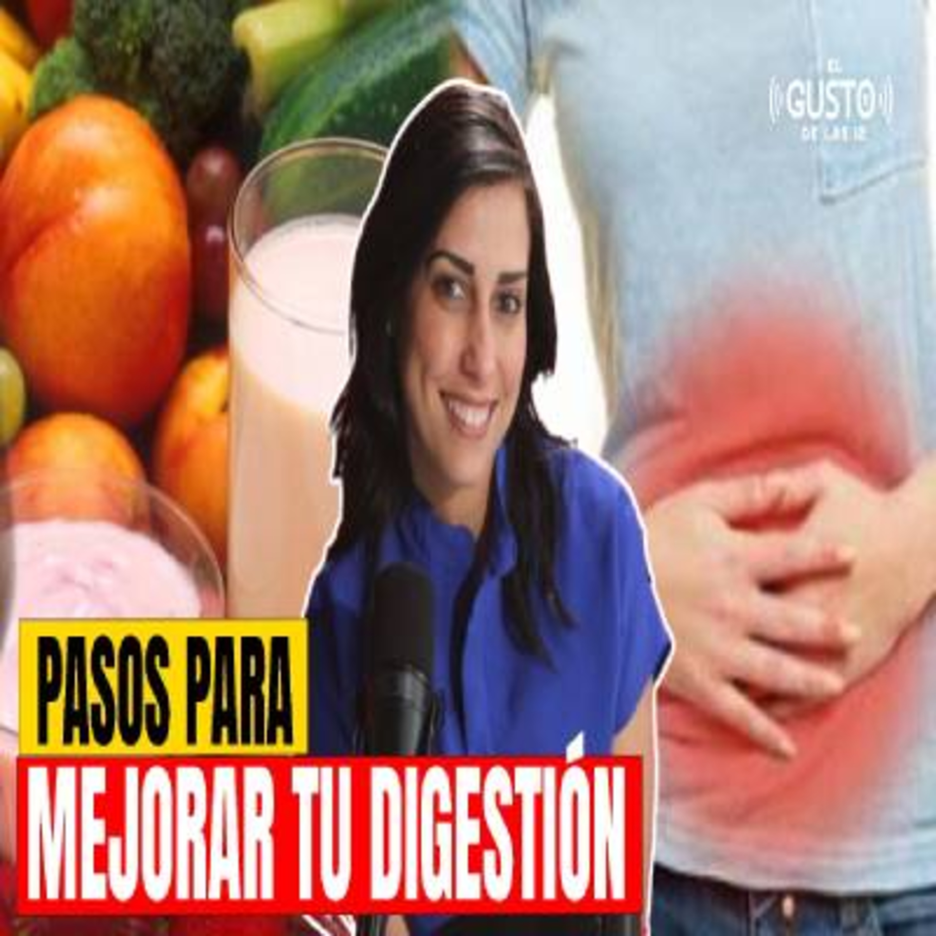 PASOS PARA MEJORAR TU DIGESTION - OEMIL RODRIGUEZ episode artwork