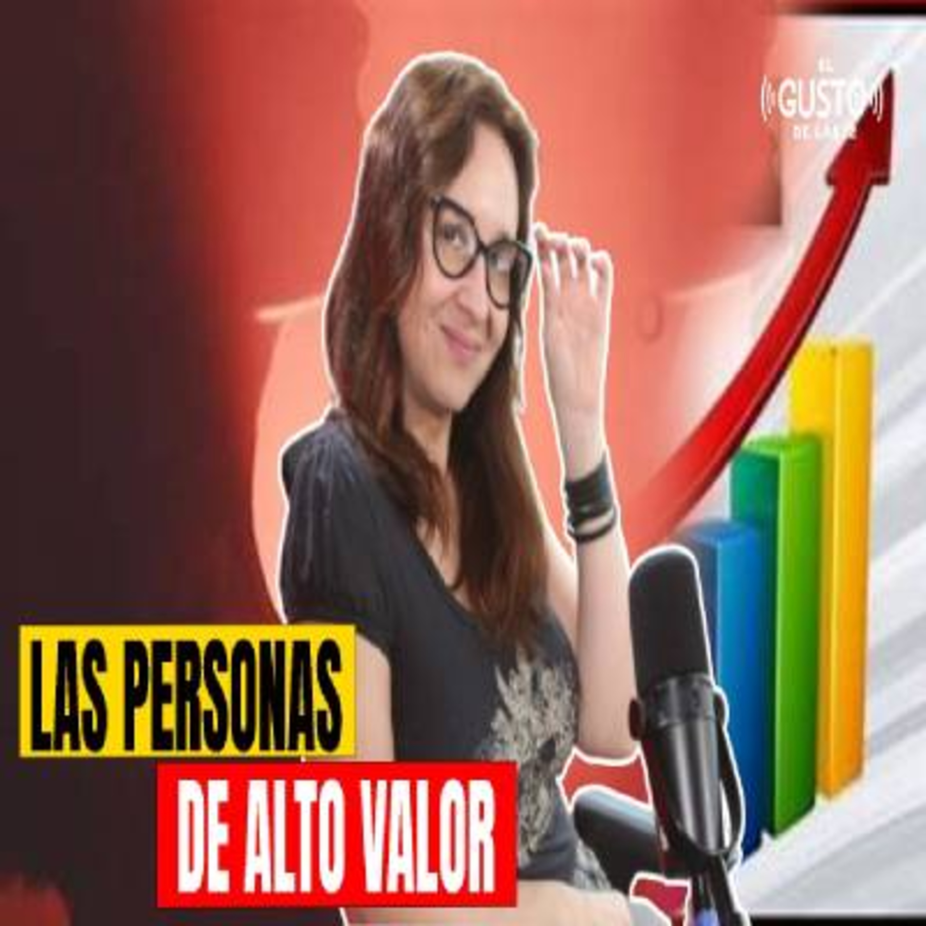 LAS PERSONAS DE ALTO VALOR #lascosasdebego episode artwork