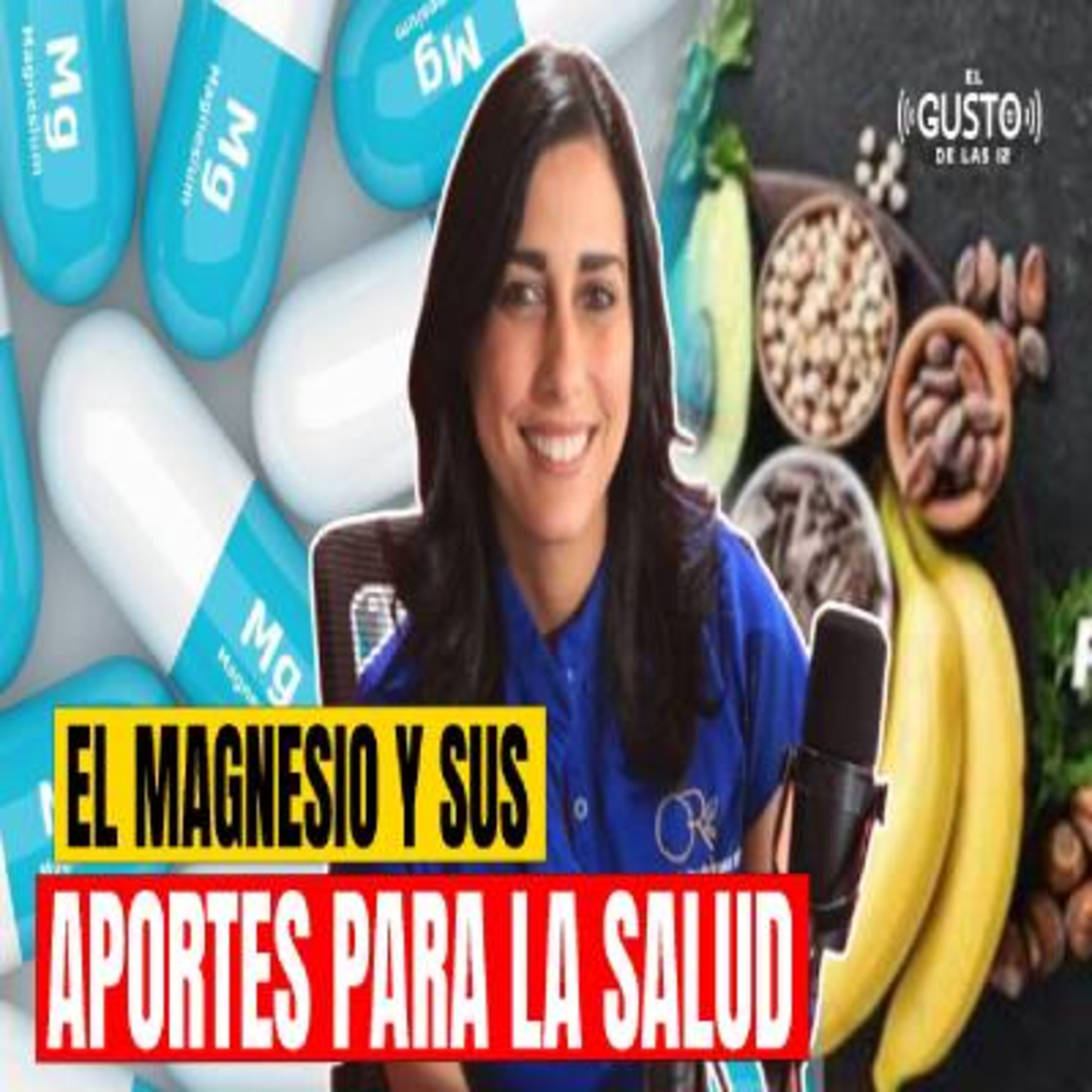 EL MAGNESIO Y SUS APORTES PARA LA SALUD - OEMIL RODRIGUEZ episode artwork