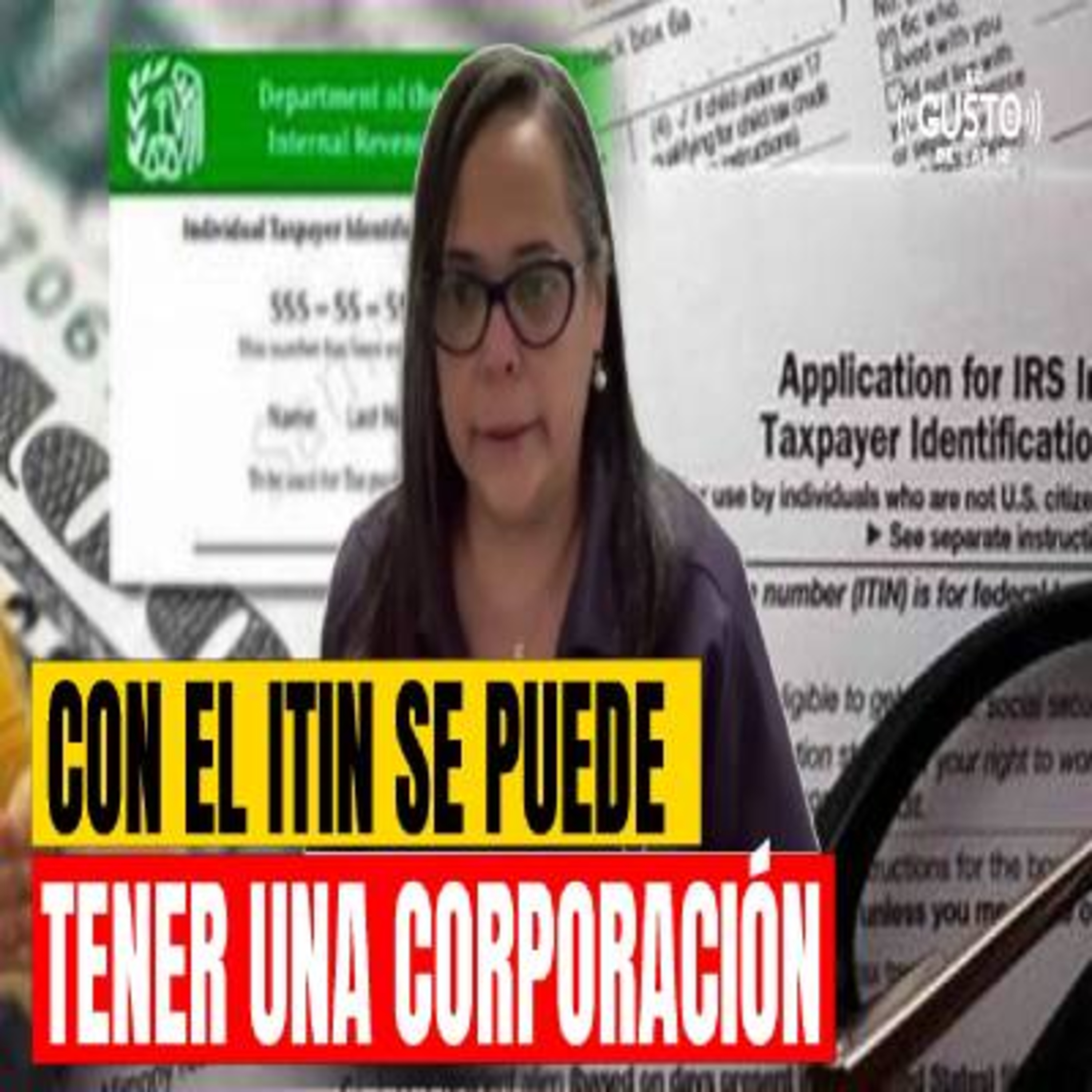 CON EL ITIN SE PUEDE TENER UNA CORPORACIÓN episode artwork