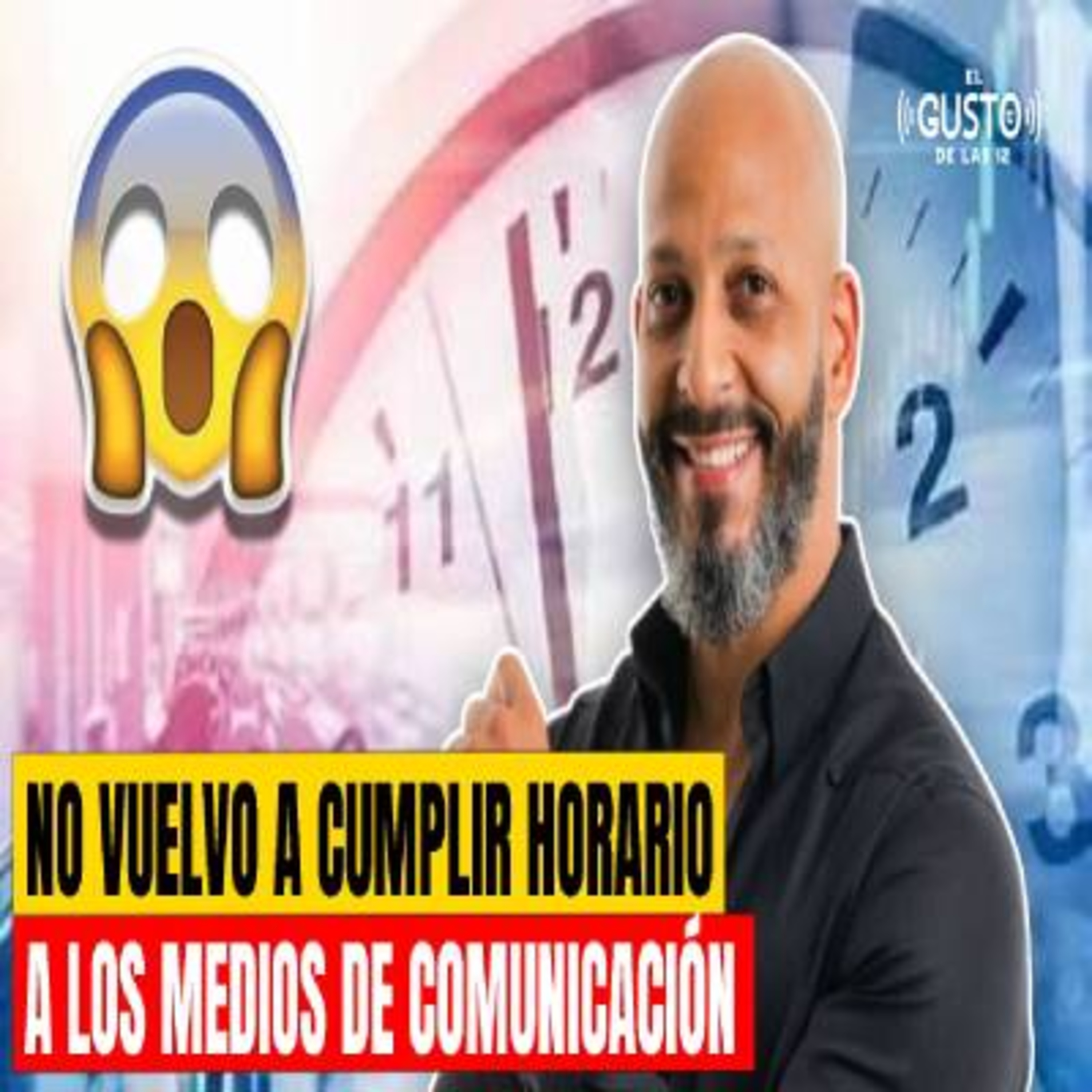 NO VUELVO A CUMPLIR HORARIO A LOS MEDIOS DE COMUNICACIÓN - RENÉ CASTILLO  episode artwork