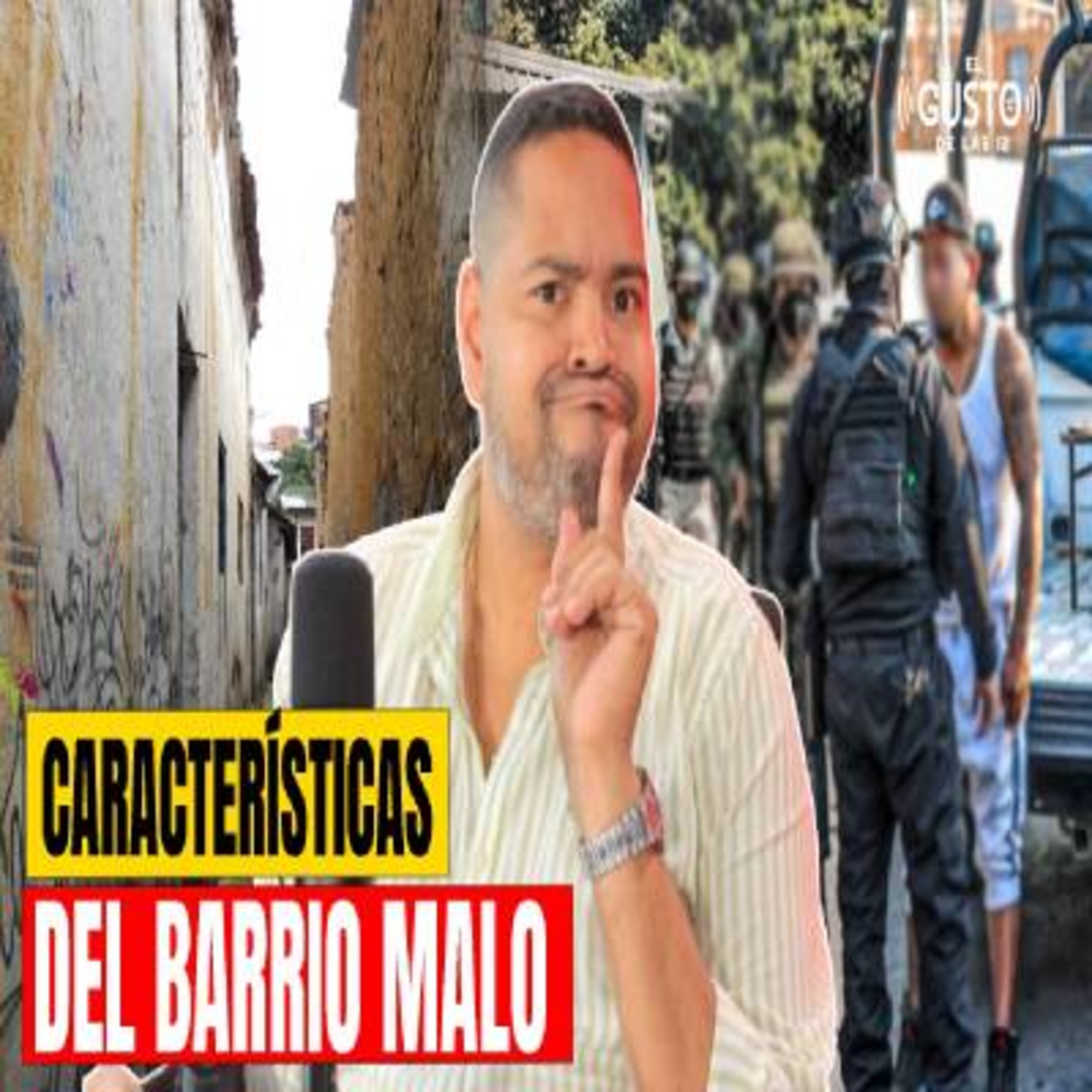 CARACTERÍSTICAS DEL BARRIO MALO episode artwork