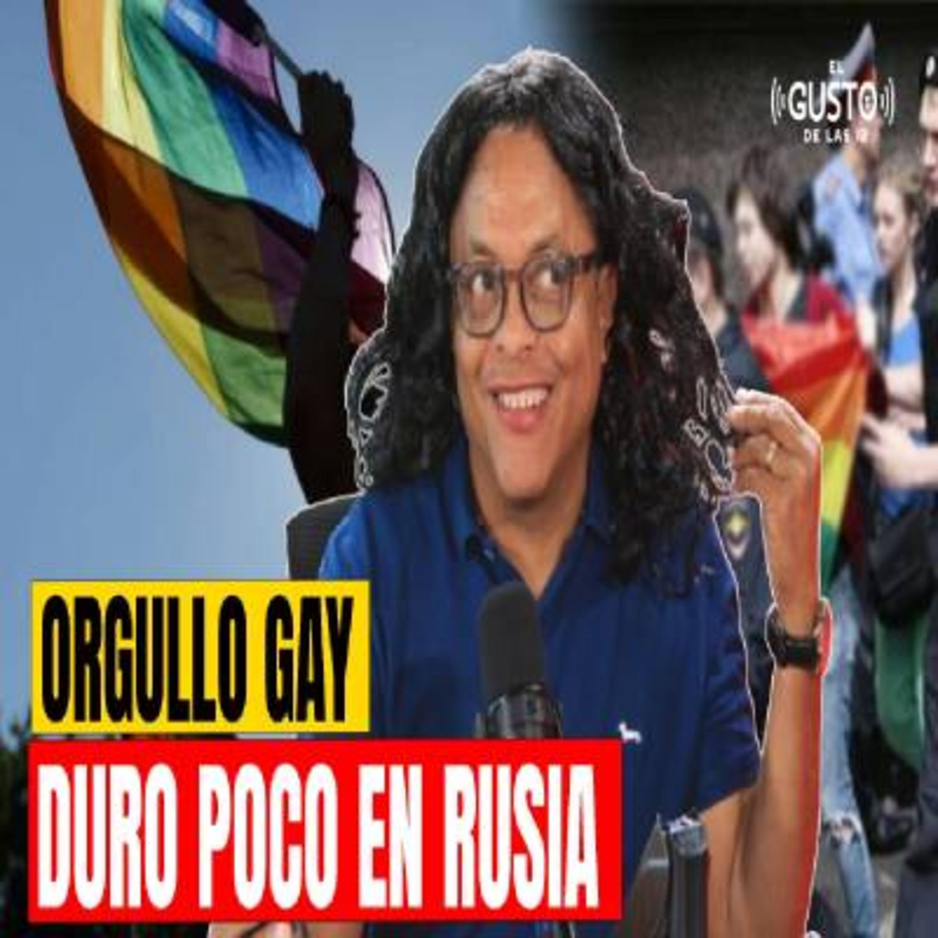 ORGULLO GAY DURO POCO EN RUSIA episode artwork