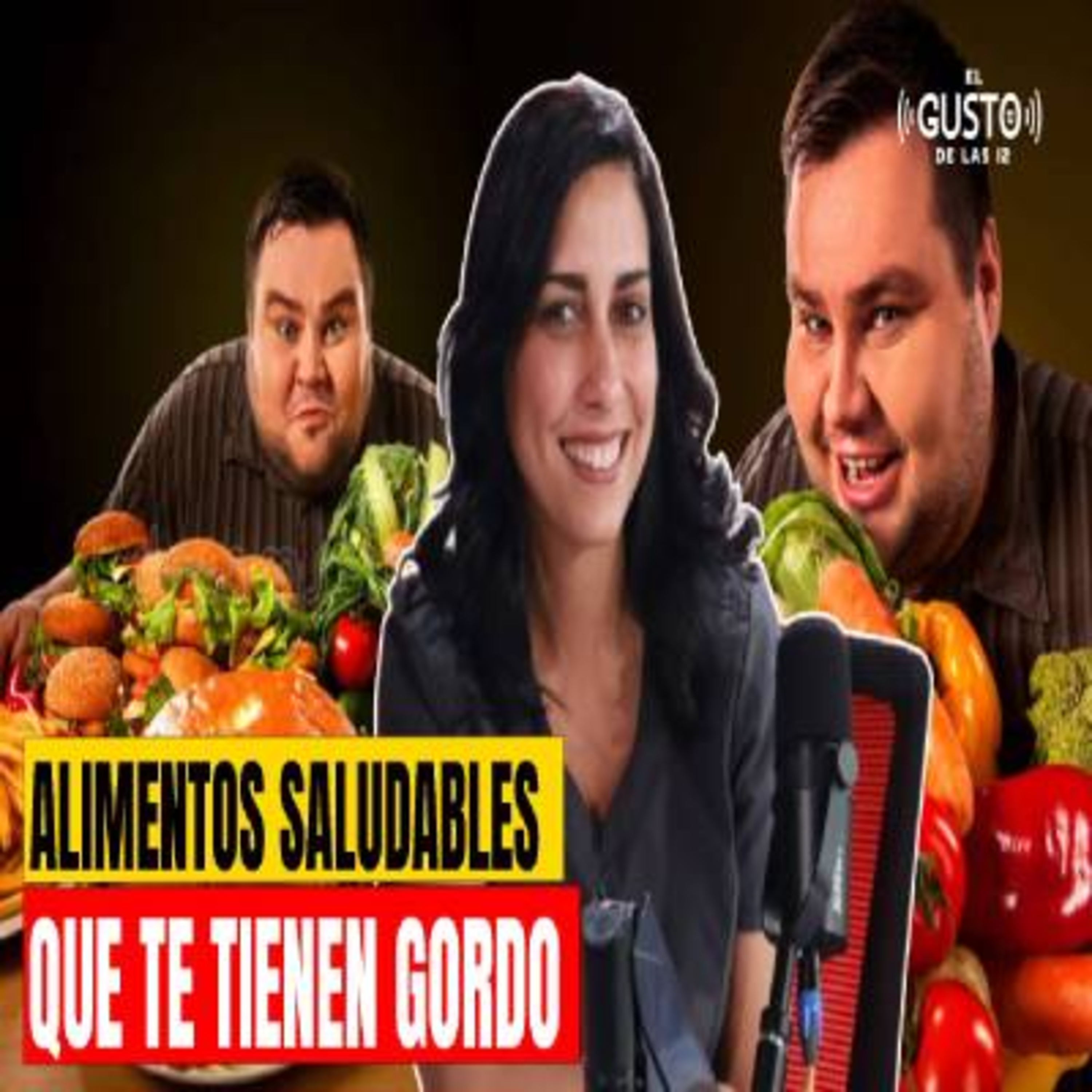 ALIMENTOS SALUDABLES QUE TE TIENEN GORDO - OEMIL RODRIGUEZ episode artwork