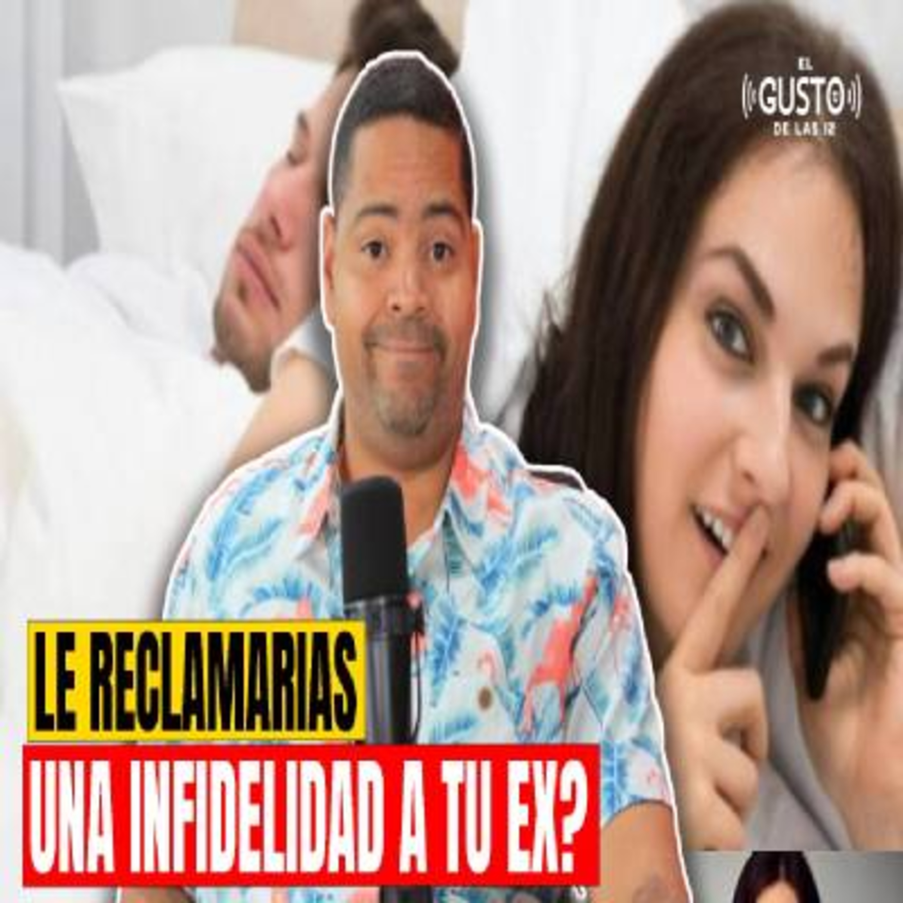 LE RECLAMARIAS UNA INFIDELIDAD A TU EX? episode artwork