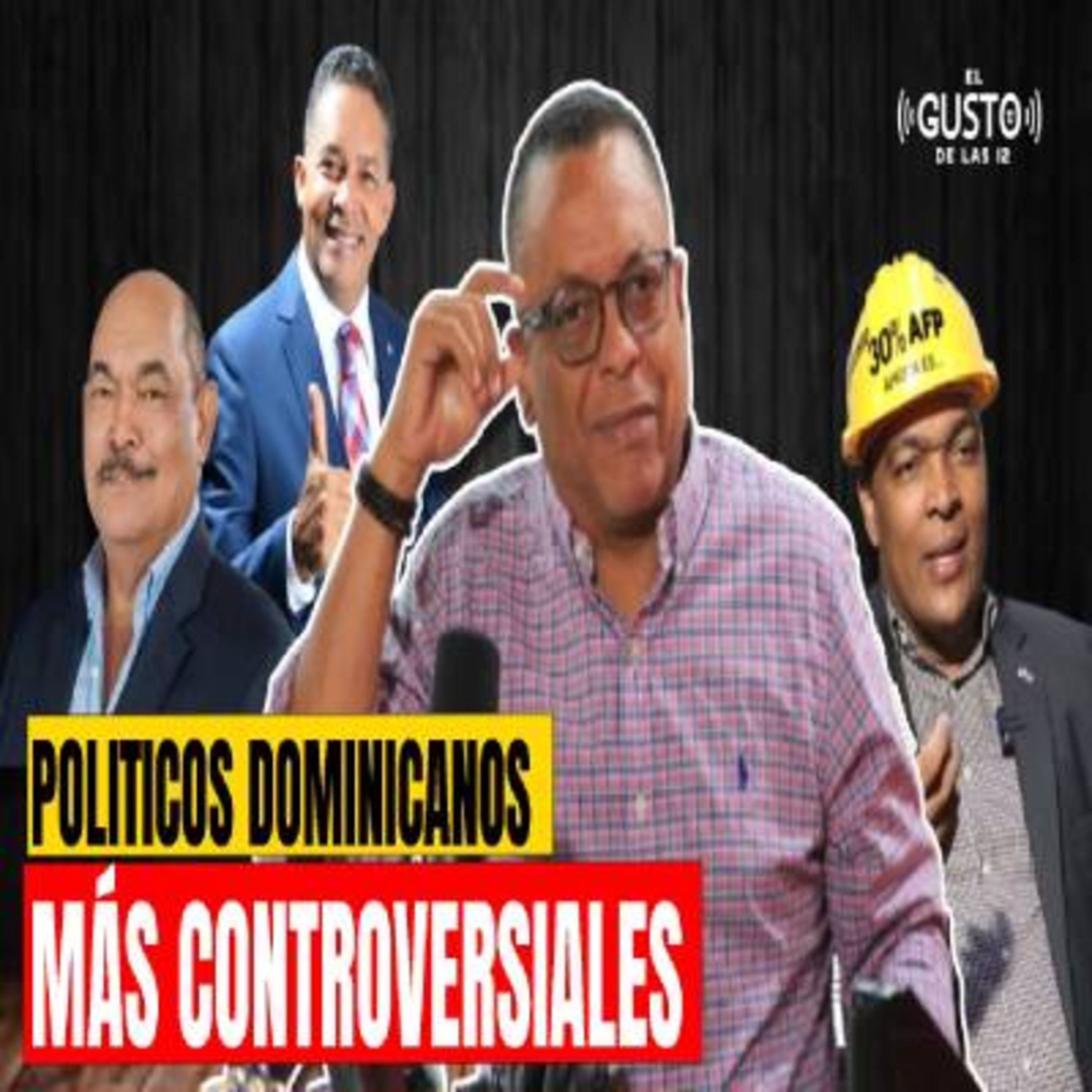 POLITICOS DOMINICANOS MAS CONTROVERSIALES #lalistadeñonguito episode artwork
