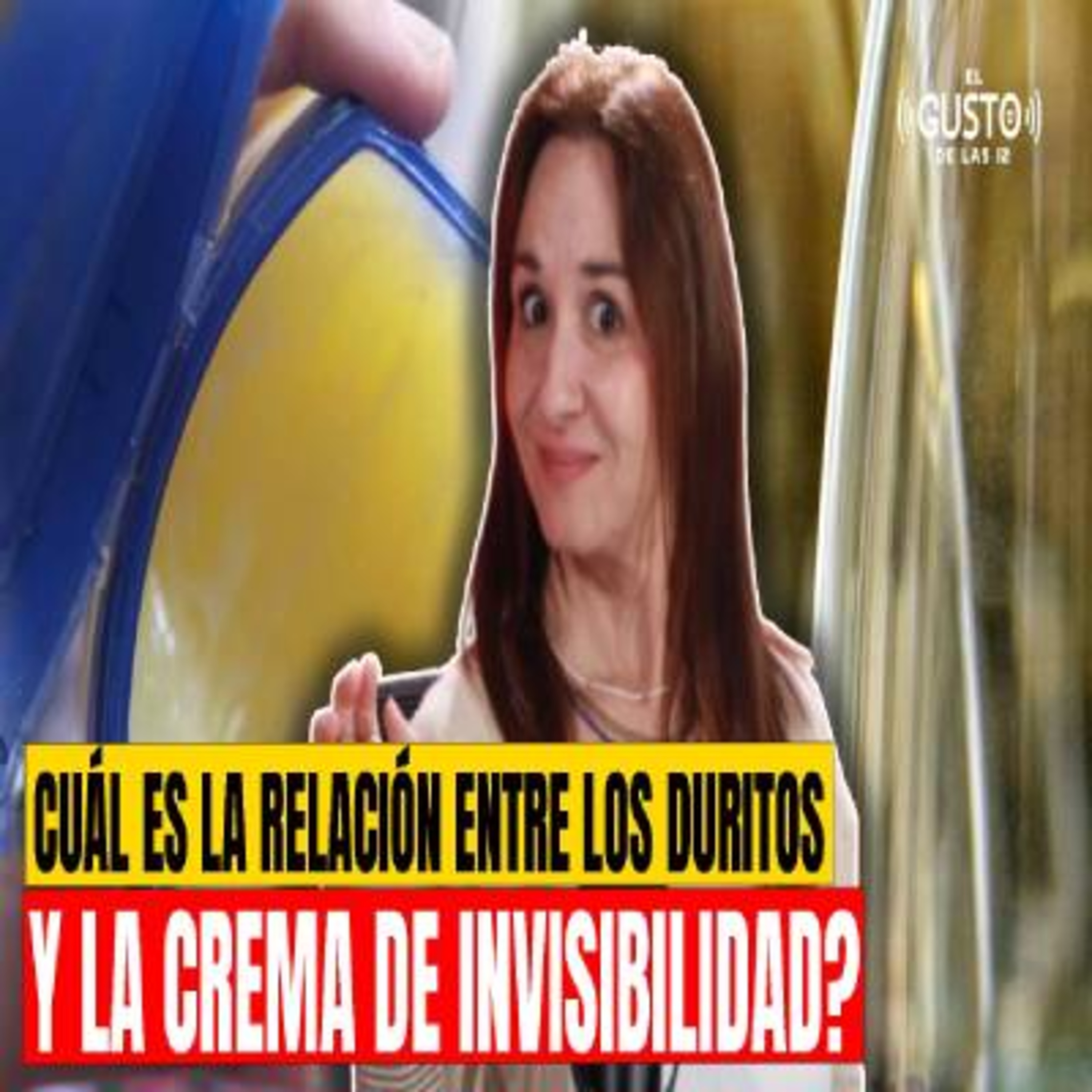 CUÁL ES LA RELACIÓN ENTRE LOS DURITOS Y LA CREMA DE INVISIBILIDAD? episode artwork