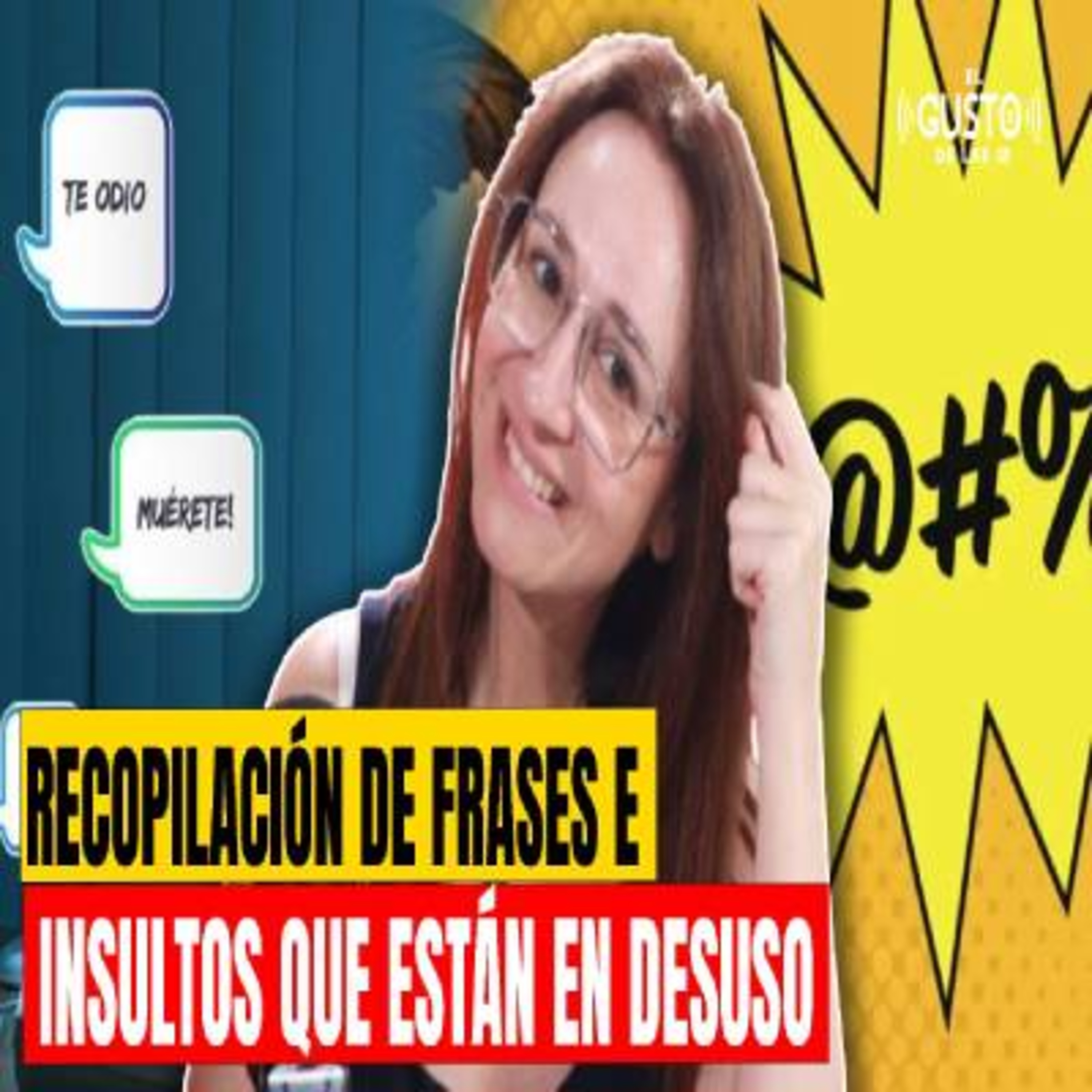 RECOPILACIÓN DE FRASES E INSULTOS QUE ESTÁN EN DESUSO #lascosasdebego episode artwork