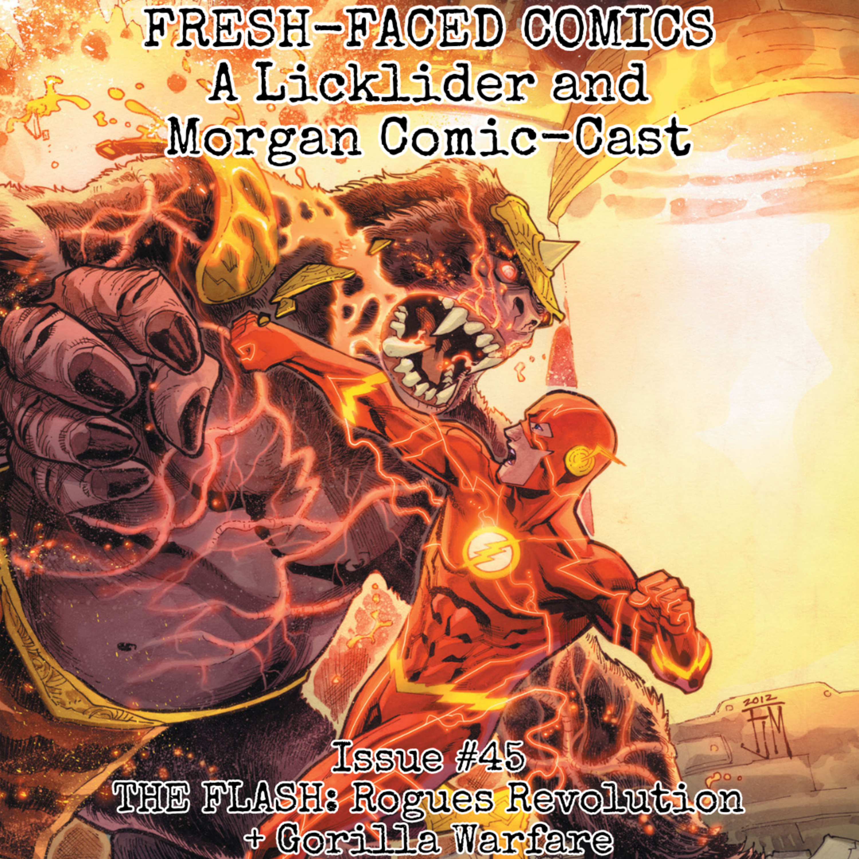The Flash: Rogues Revolution + Gorilla Warfare (Fresh-Faced Comics Issue #45) episode artwork
