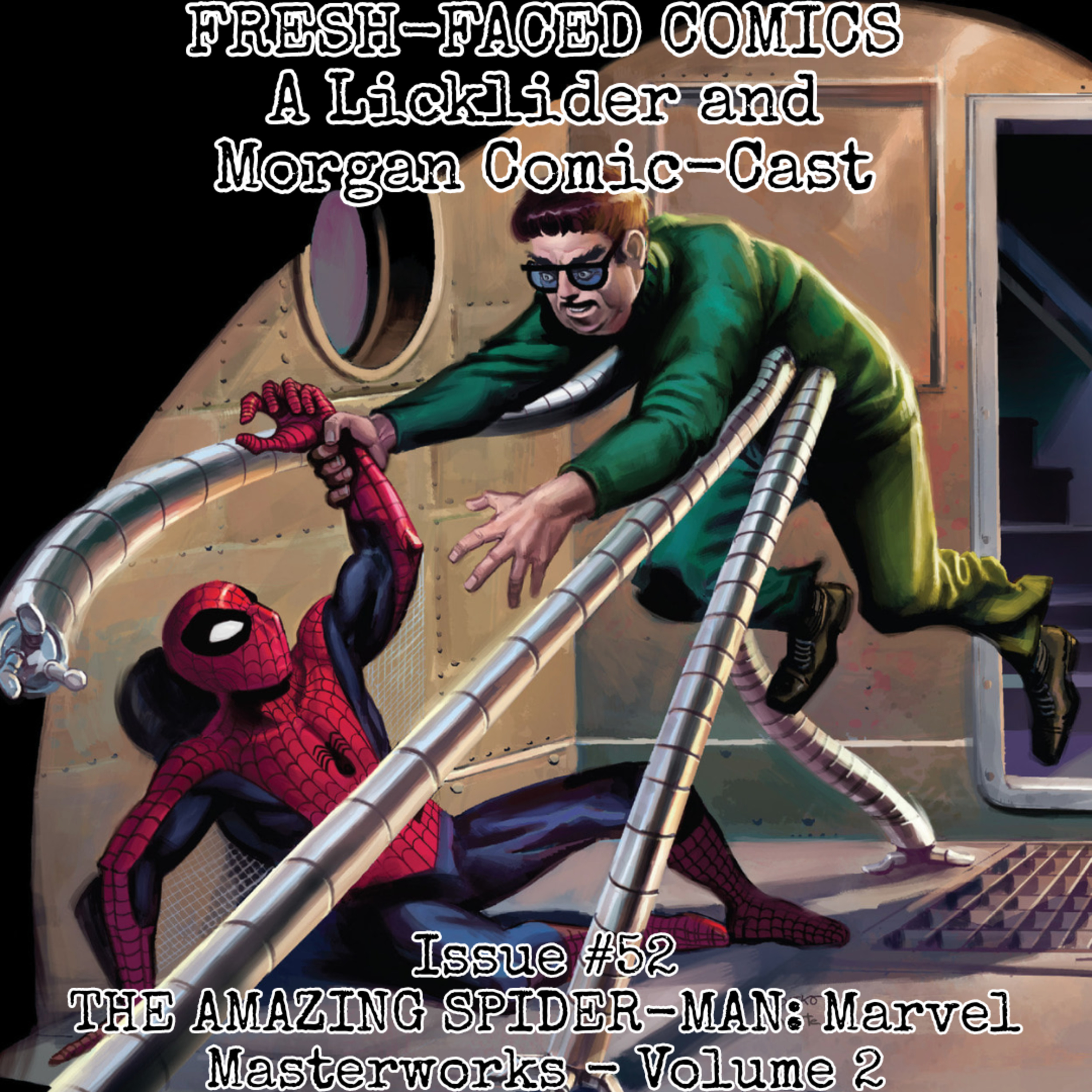 The Amazing Spider-Man: Marvel Masterworks - Volume 2 (Fresh-Faced Comics Issue #52) ft. Kira C. Scott episode artwork